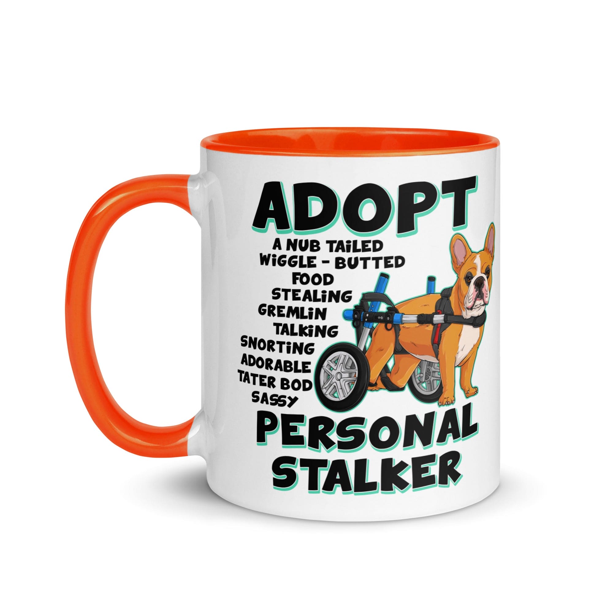 "Adopt A Personal Stalker" French Bulldog Mug | Red & White Colored in Wheelchair