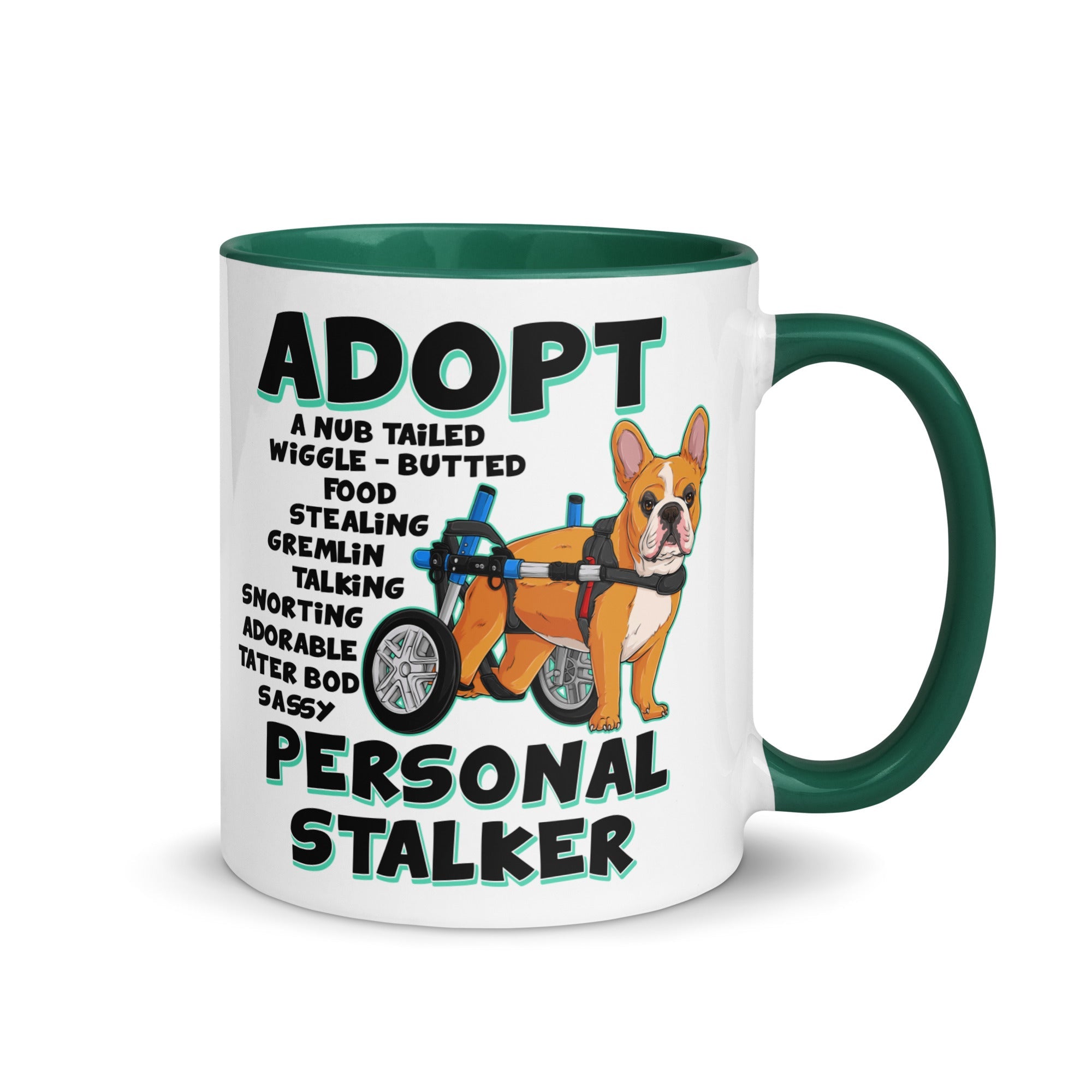 "Adopt A Personal Stalker" French Bulldog Mug | Red & White Colored in Wheelchair