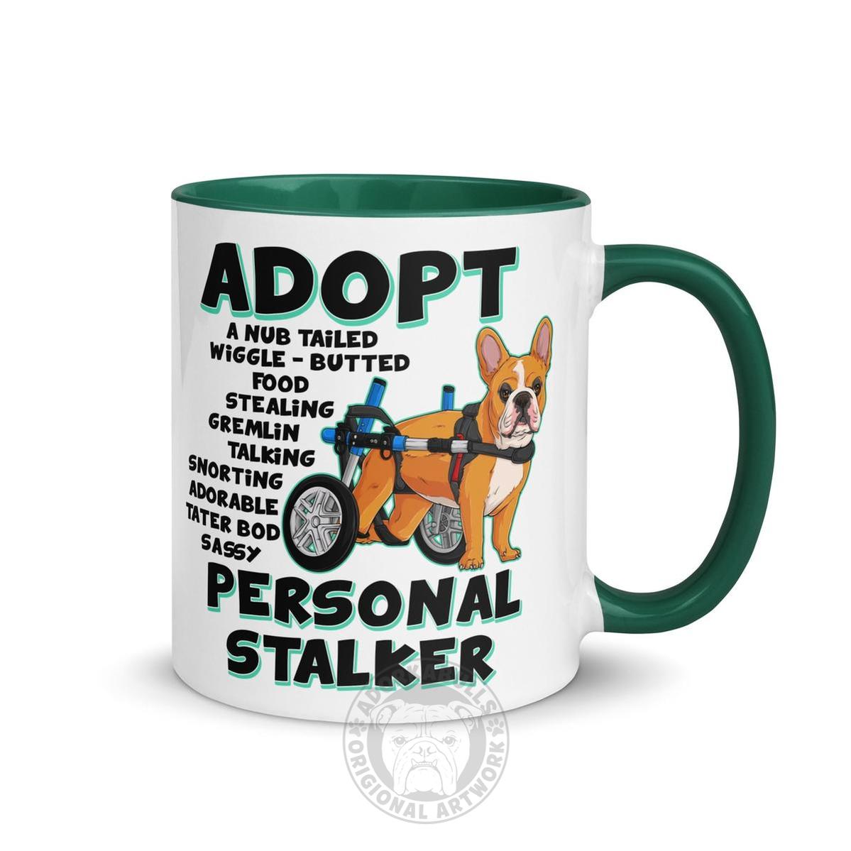 "Adopt A Personal Stalker" French Bulldog Mug | Red & White Colored in Wheelchair