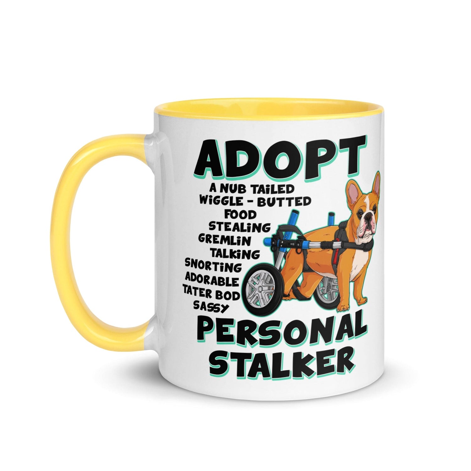 "Adopt A Personal Stalker" French Bulldog Mug | Red & White Colored in Wheelchair