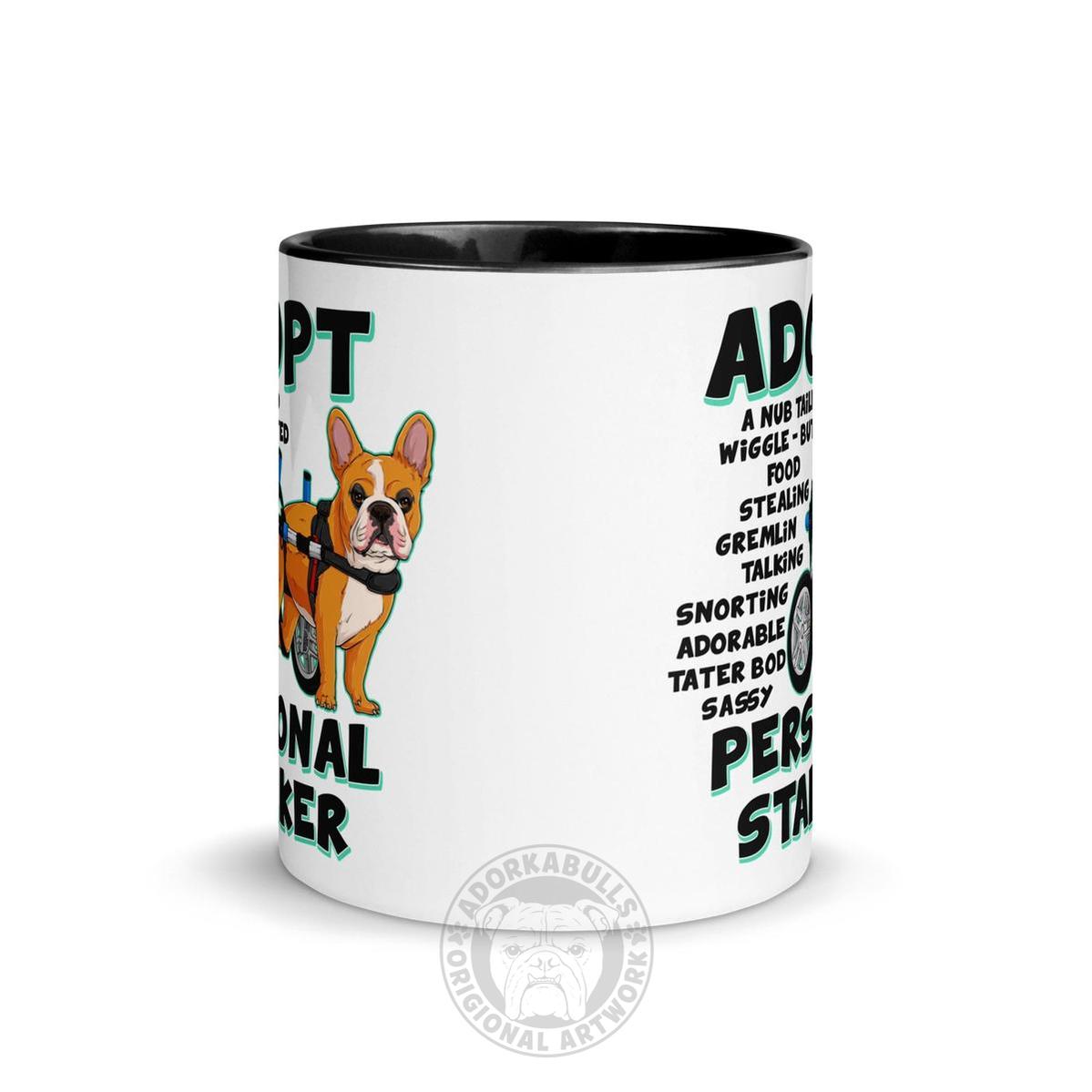 "Adopt A Personal Stalker" French Bulldog Mug | Red & White Colored in Wheelchair