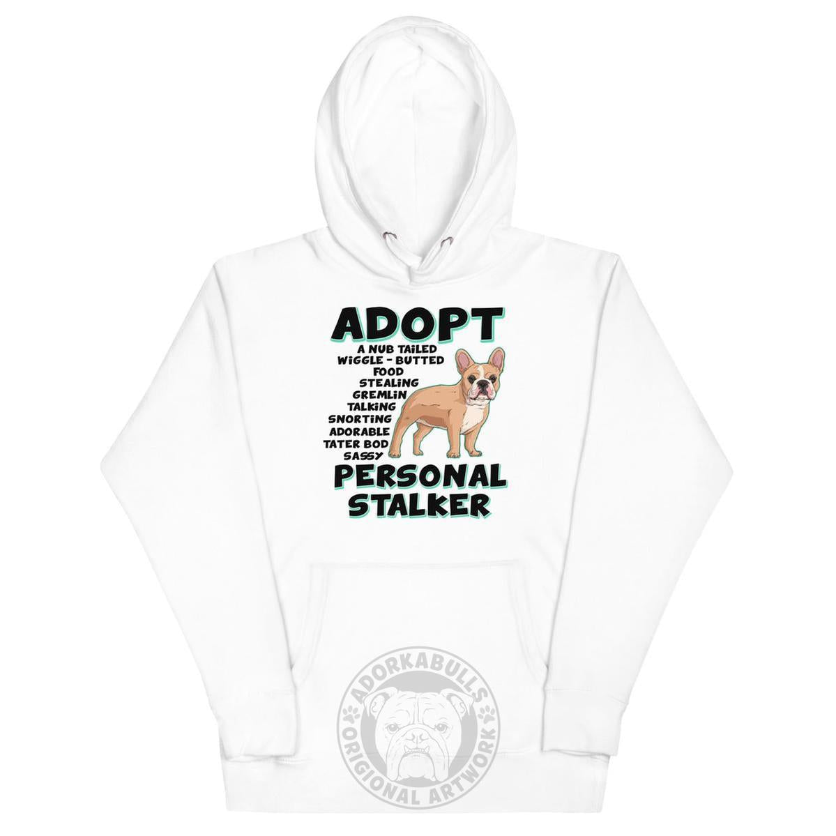"Adopt A Personal Stalker" French Bulldog Tote Bag | Fawn & White Colored