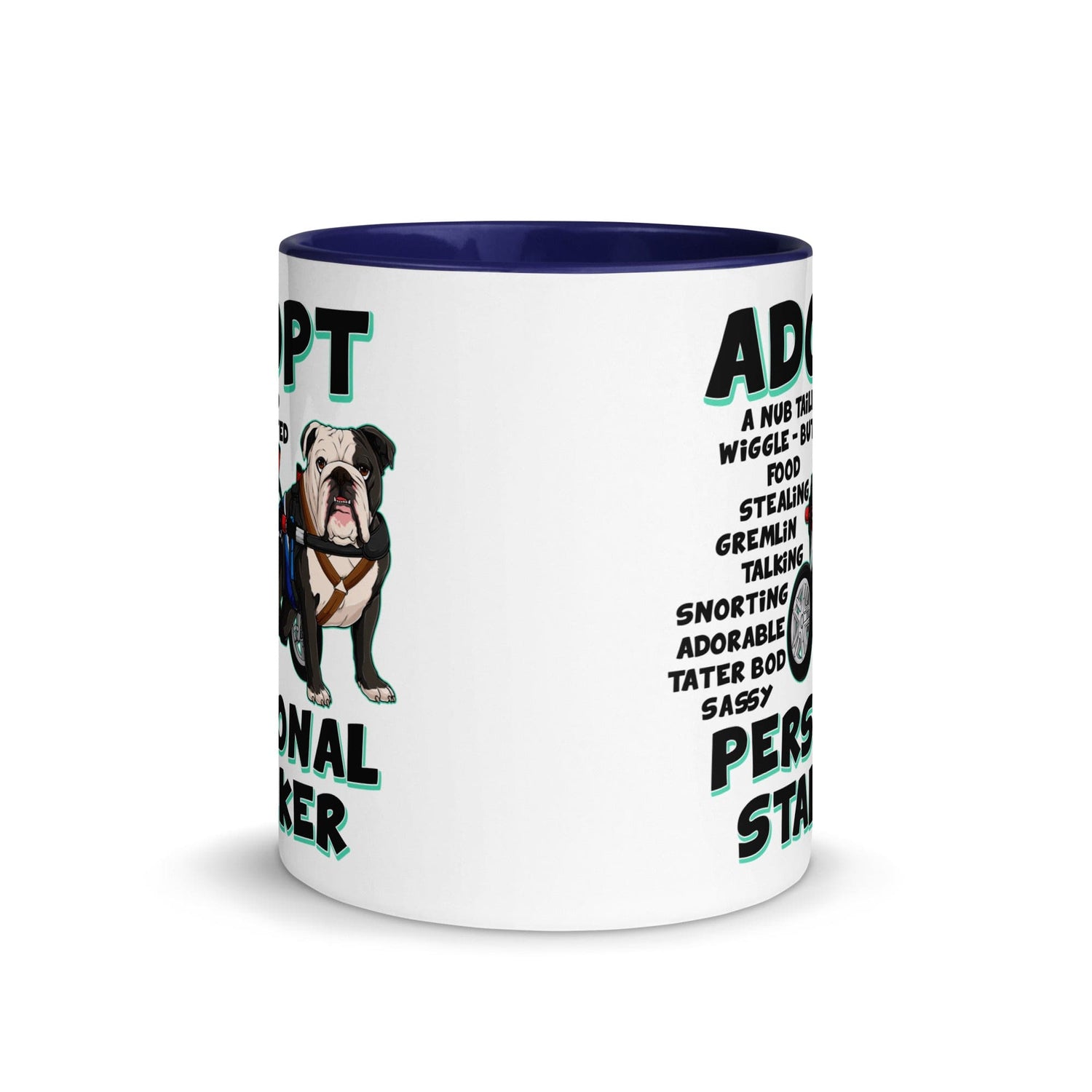 "Adopt A Personal Stalker" Male English Bulldog Mug | B&W Colored with Spina Bifida in Wheelchair