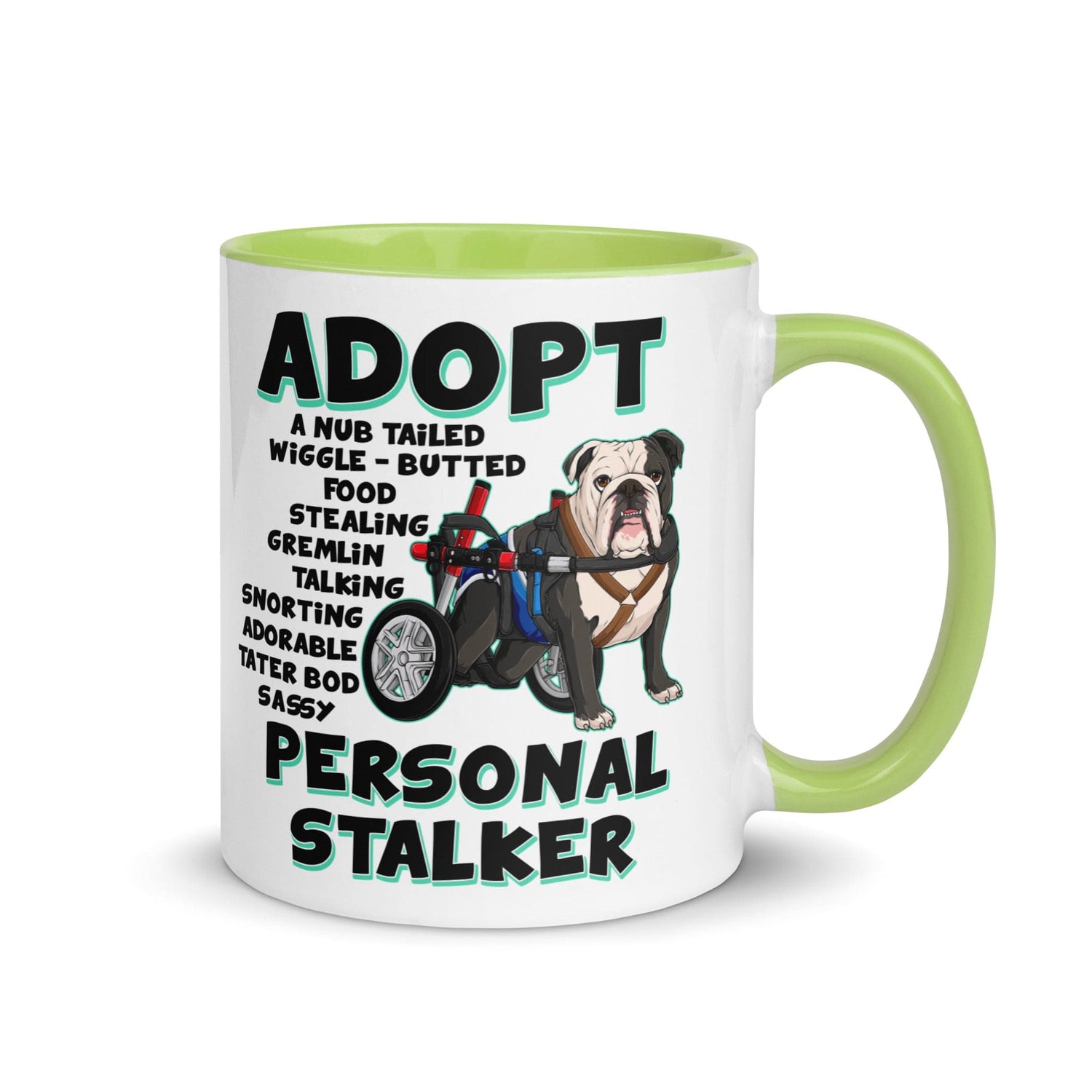 "Adopt A Personal Stalker" Male English Bulldog Mug | B&W Colored with Spina Bifida in Wheelchair