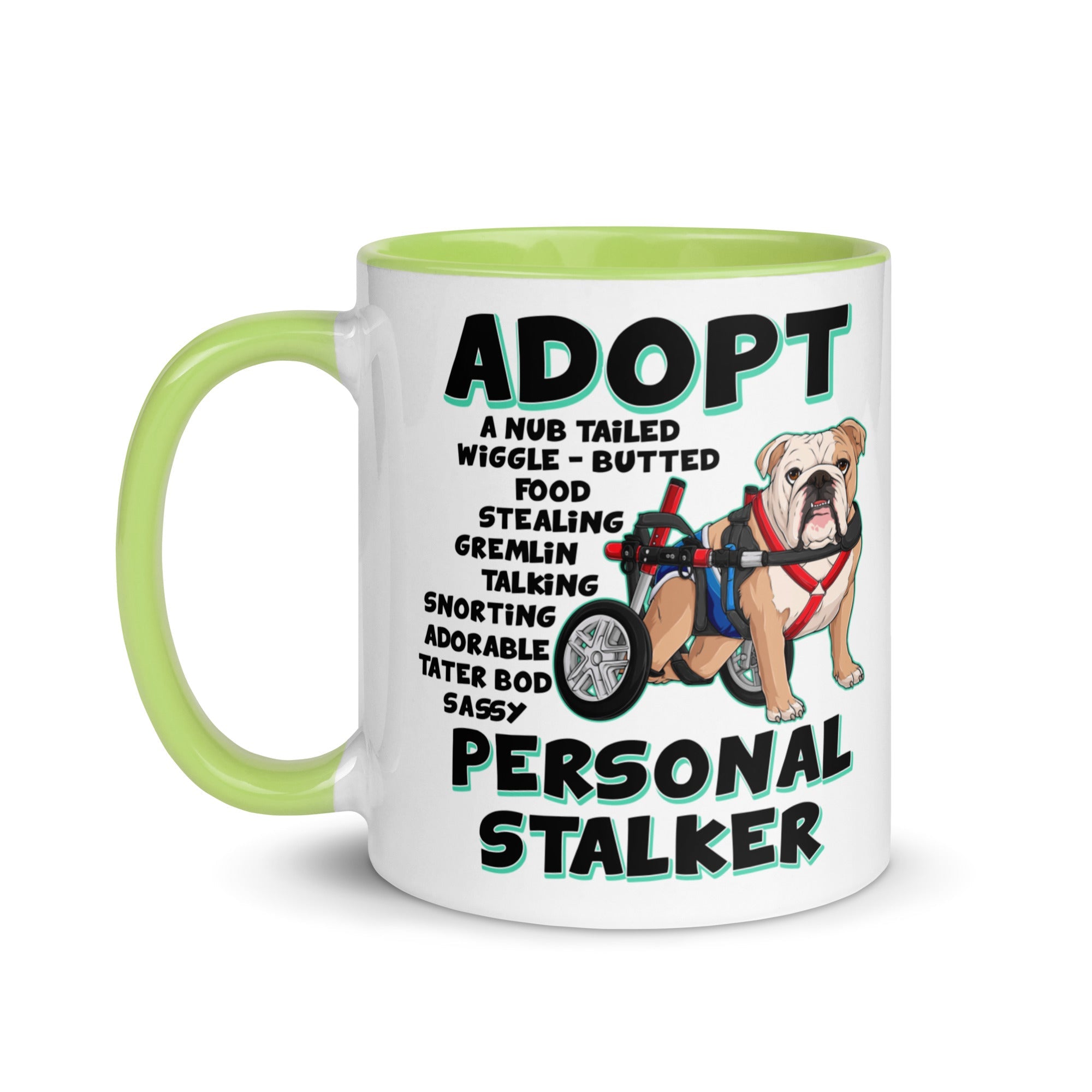"Adopt A Personal Stalker" Male English Bulldog Mug | Fawn & White Colored with Spina Bifida in Wheelchair