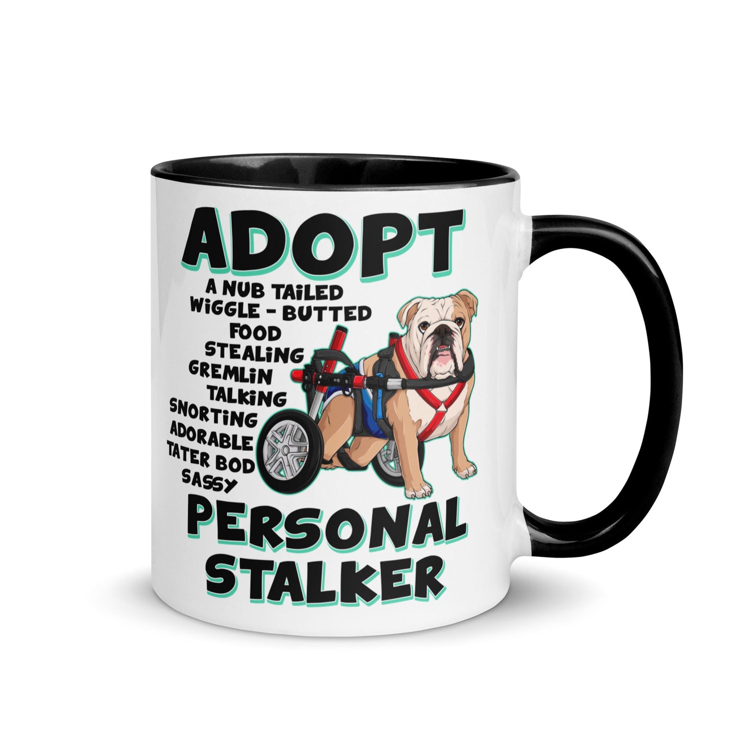 "Adopt A Personal Stalker" Male English Bulldog Mug | Fawn & White Colored with Spina Bifida in Wheelchair