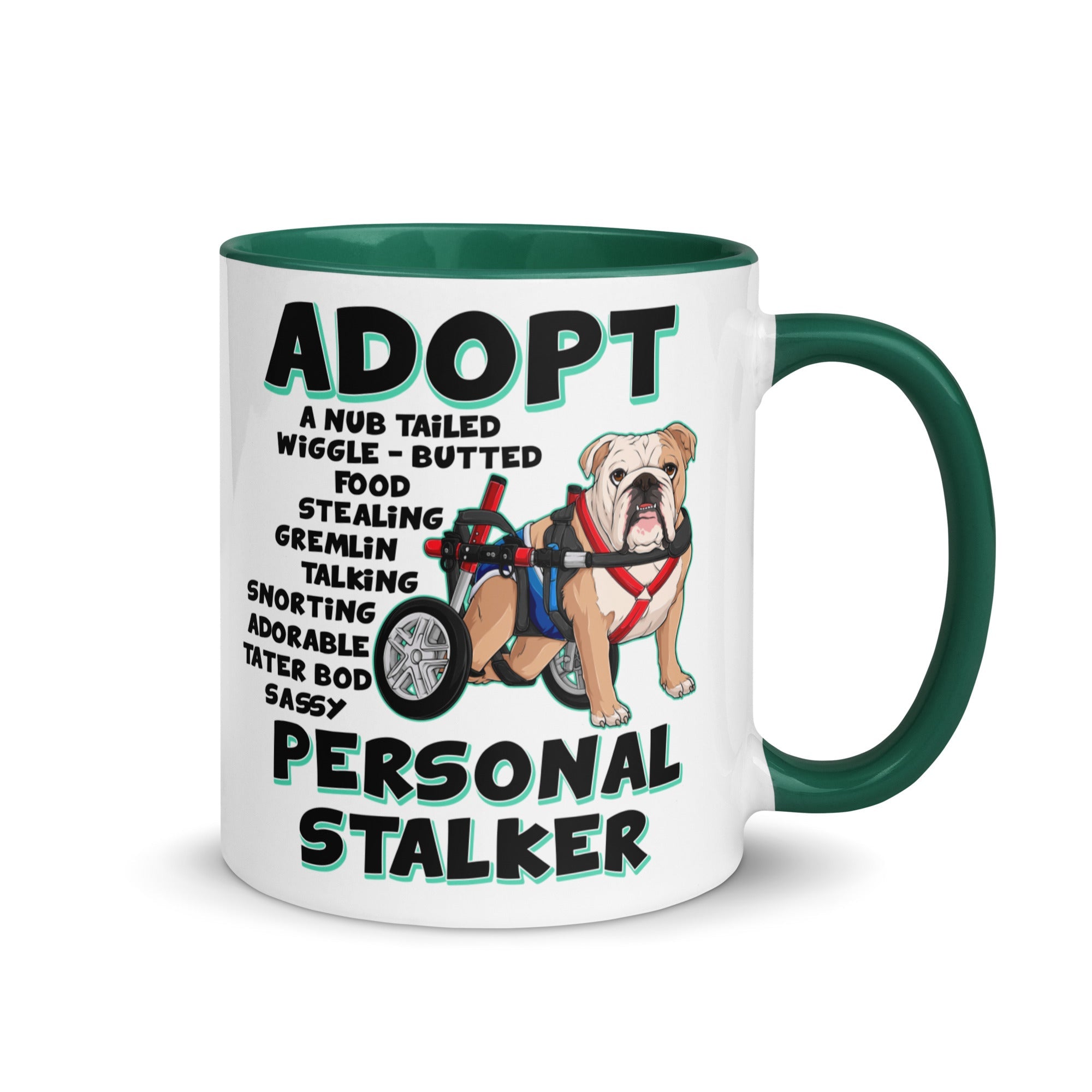 "Adopt A Personal Stalker" Male English Bulldog Mug | Fawn & White Colored with Spina Bifida in Wheelchair