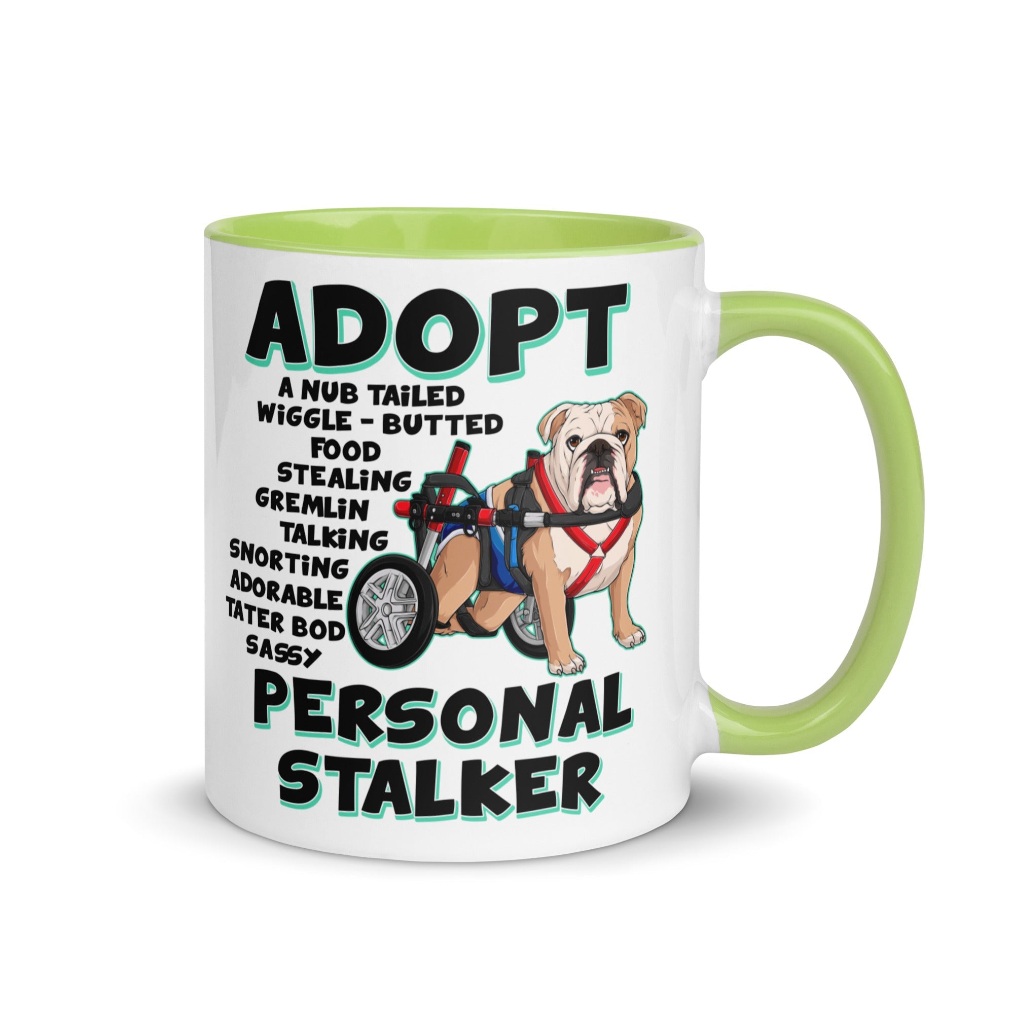 "Adopt A Personal Stalker" Male English Bulldog Mug | Fawn & White Colored with Spina Bifida in Wheelchair
