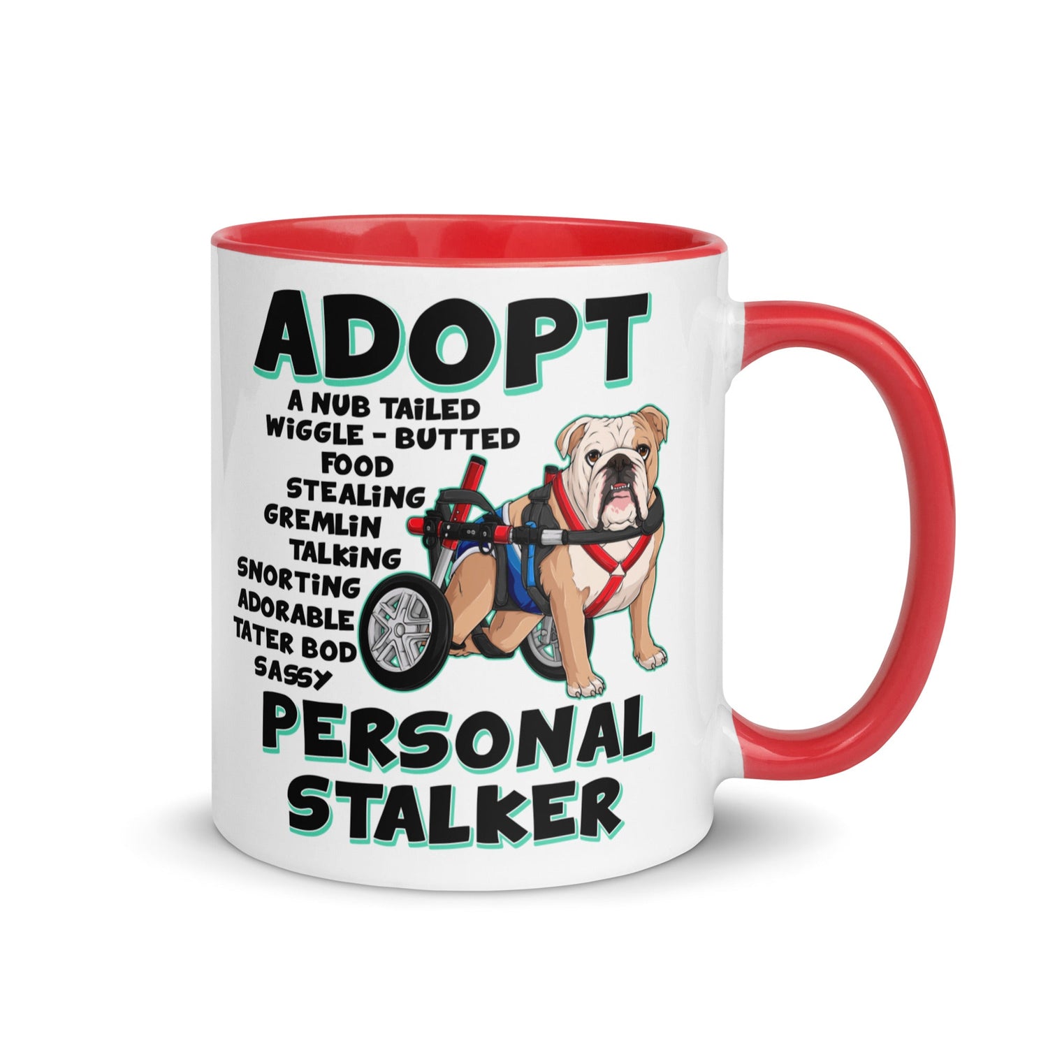 "Adopt A Personal Stalker" Male English Bulldog Mug | Fawn & White Colored with Spina Bifida in Wheelchair