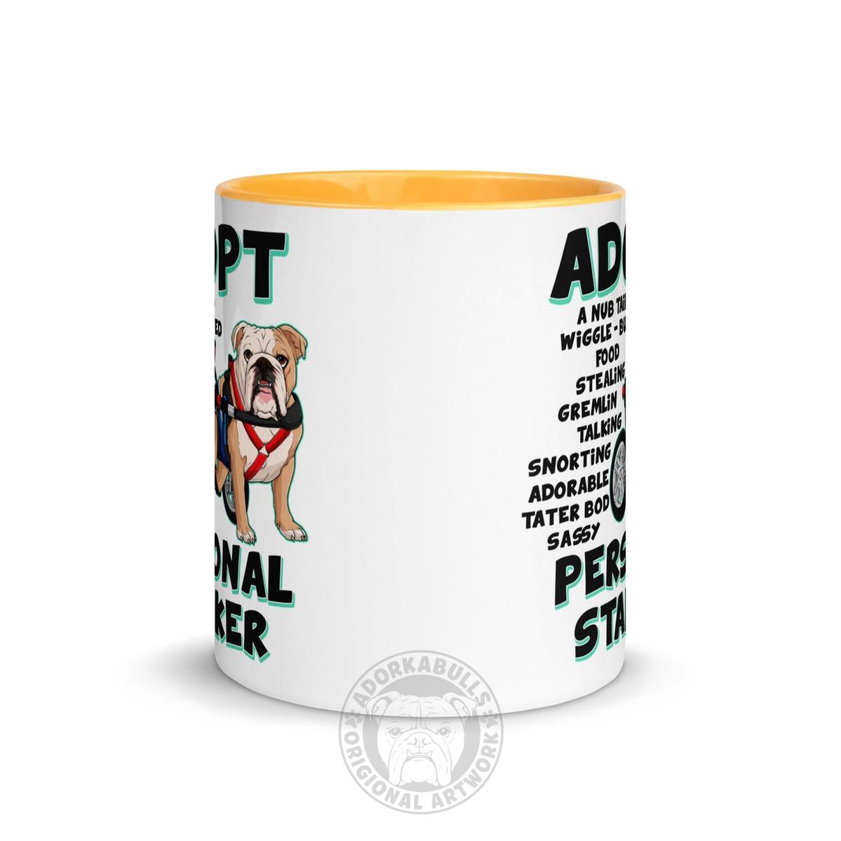 "Adopt A Personal Stalker" Male English Bulldog Mug | Fawn & White Colored with Spina Bifida in Wheelchair