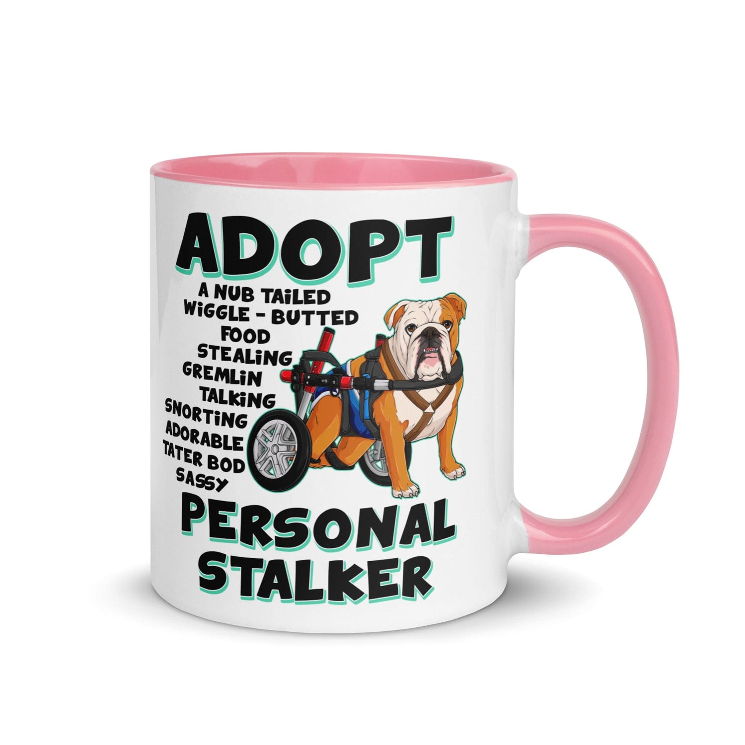 "Adopt A Personal Stalker" Male English Bulldog Mug | Red & White Colored with Spina Bifida in Wheelchair
