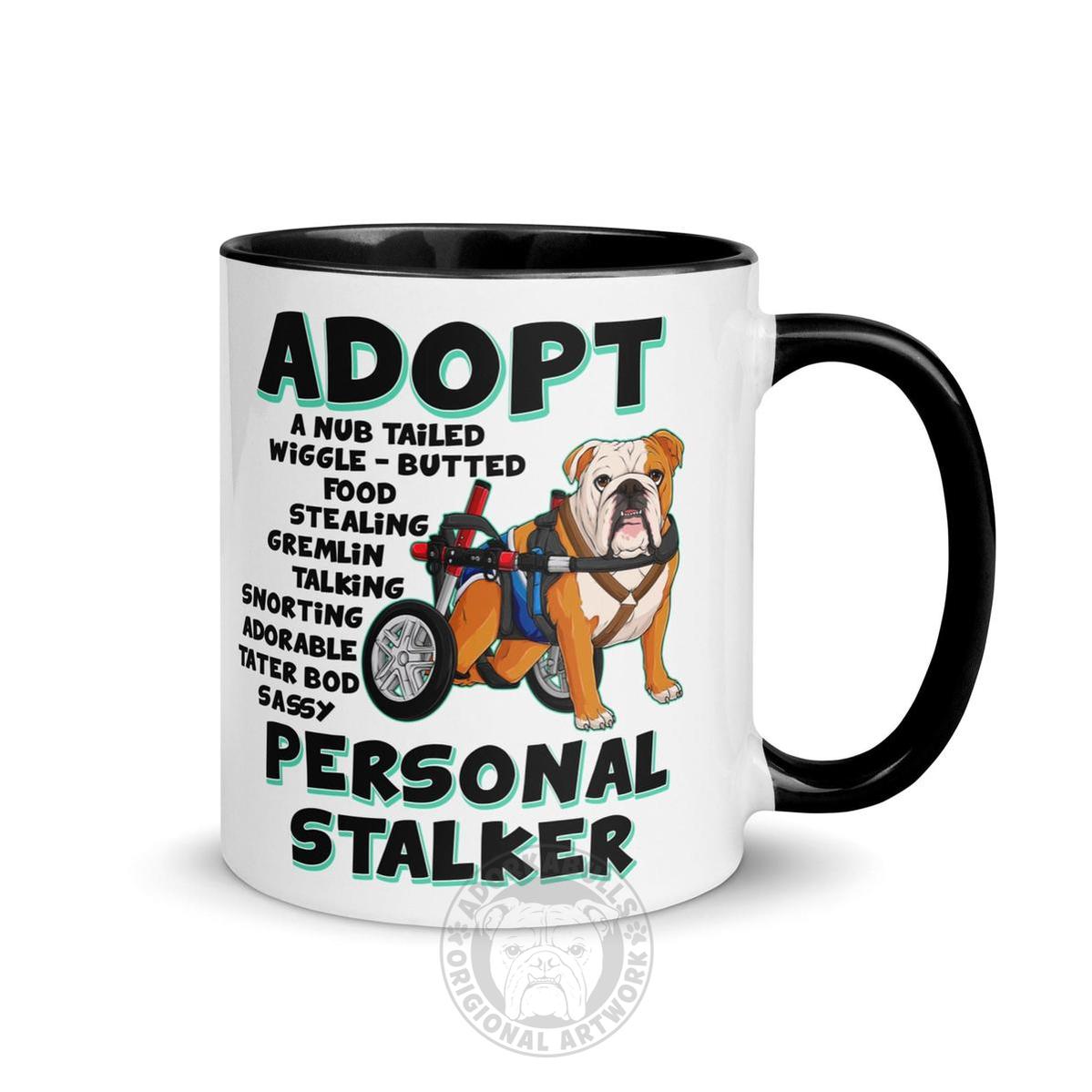 "Adopt A Personal Stalker" Male English Bulldog Mug | Red & White Colored with Spina Bifida in Wheelchair