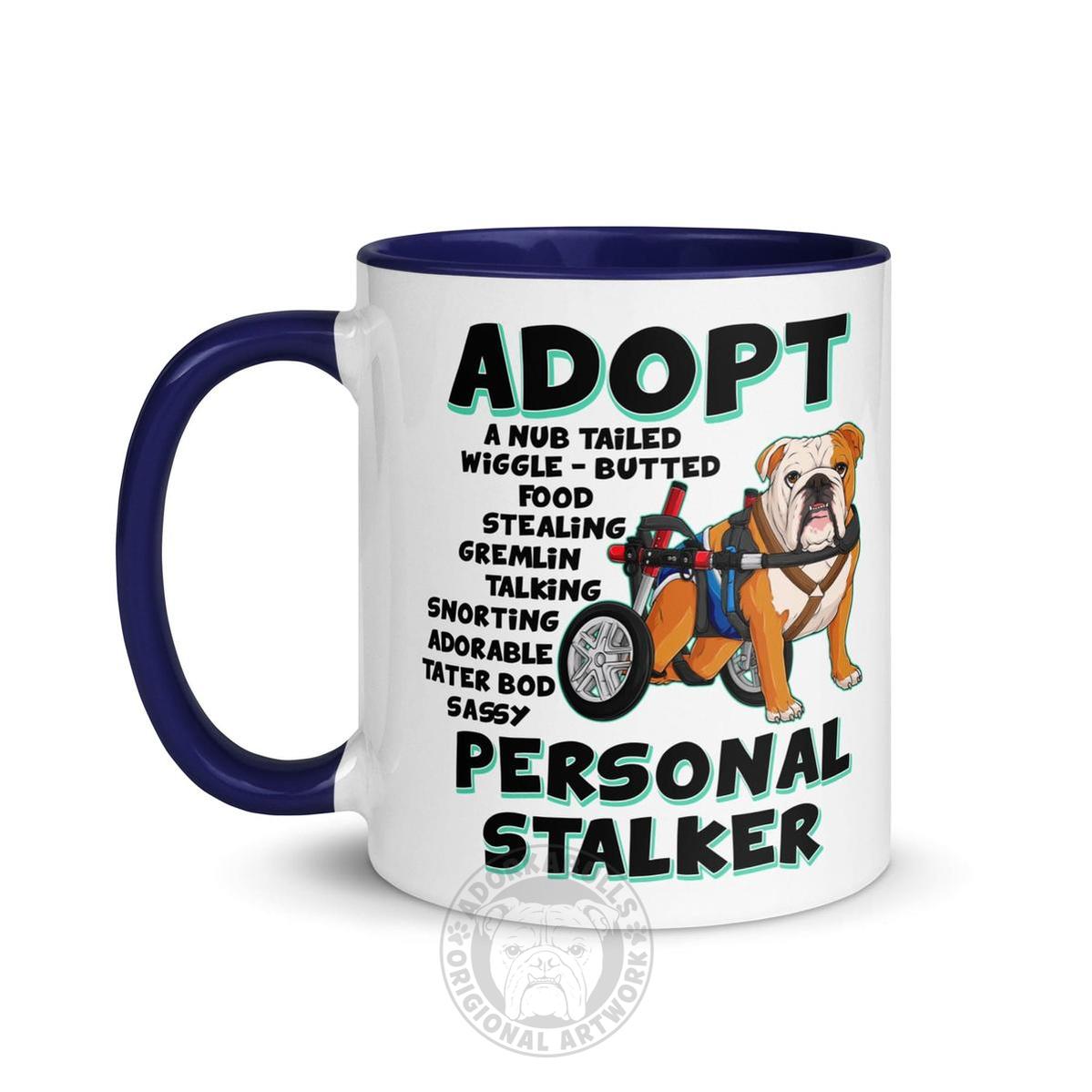 "Adopt A Personal Stalker" Male English Bulldog Mug | Red & White Colored with Spina Bifida in Wheelchair