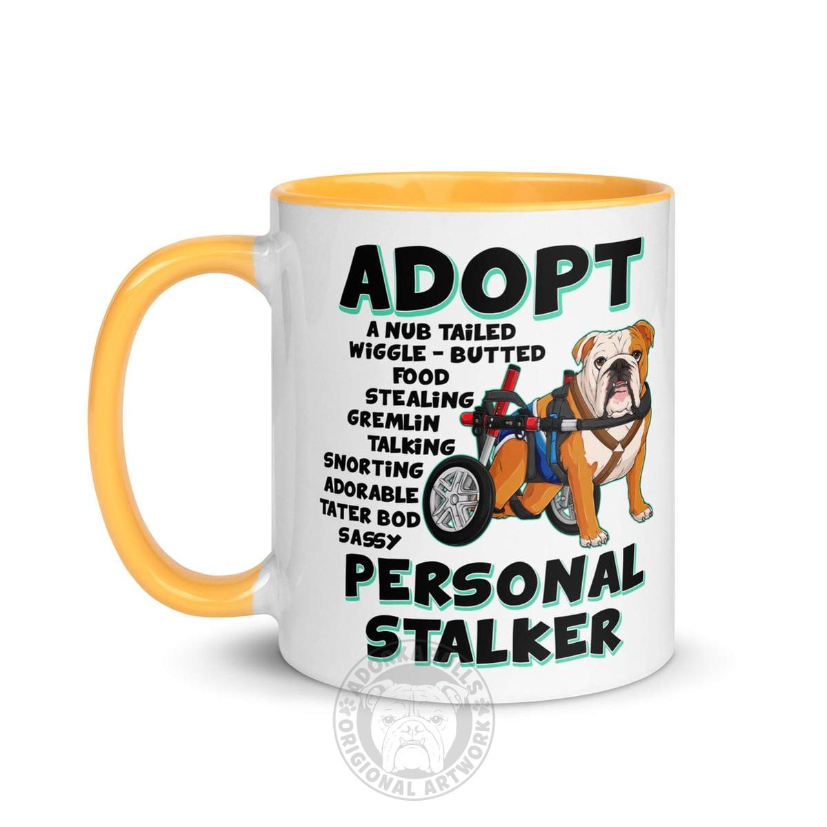 "Adopt A Personal Stalker" Male English Bulldog Mug | Red & White Colored with Spina Bifida in Wheelchair