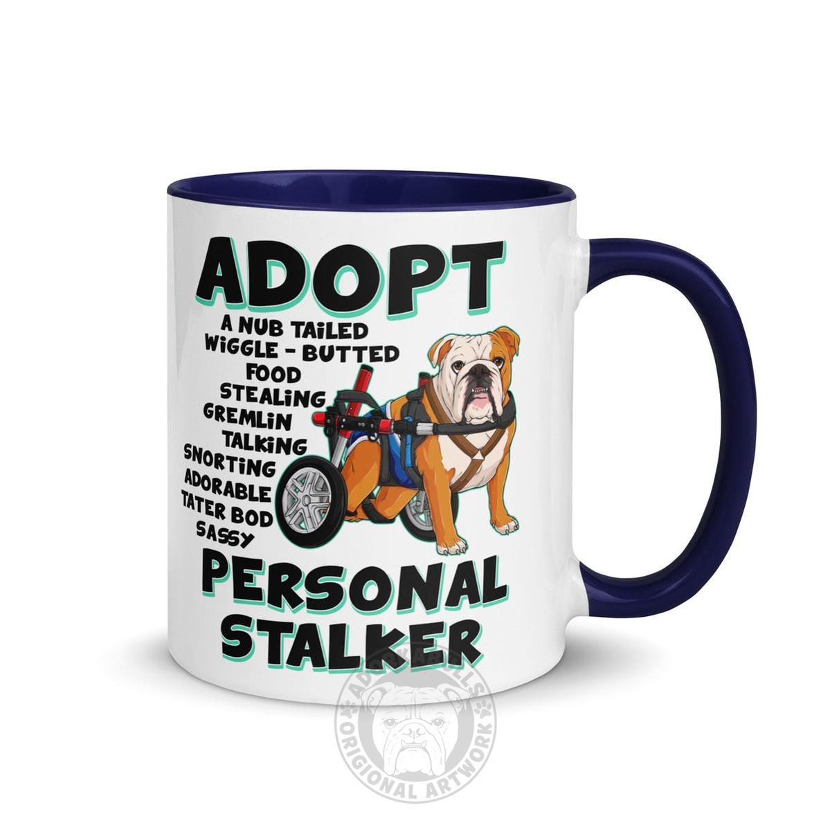 "Adopt A Personal Stalker" Male English Bulldog Mug | Red & White Colored with Spina Bifida in Wheelchair