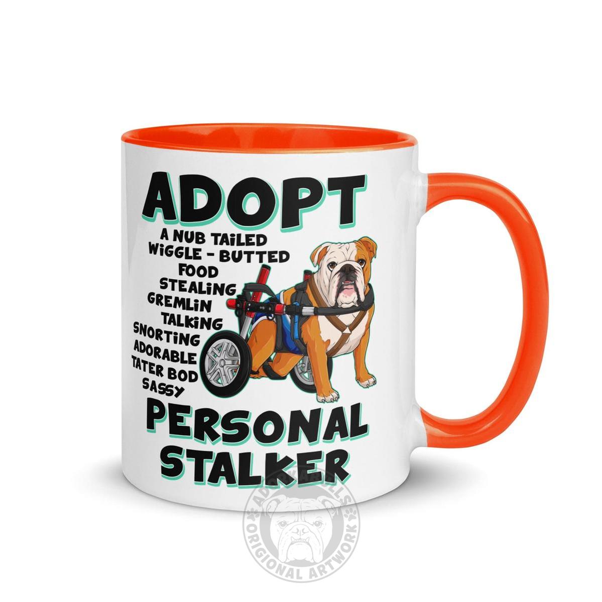 "Adopt A Personal Stalker" Male English Bulldog Mug | Red & White Colored with Spina Bifida in Wheelchair