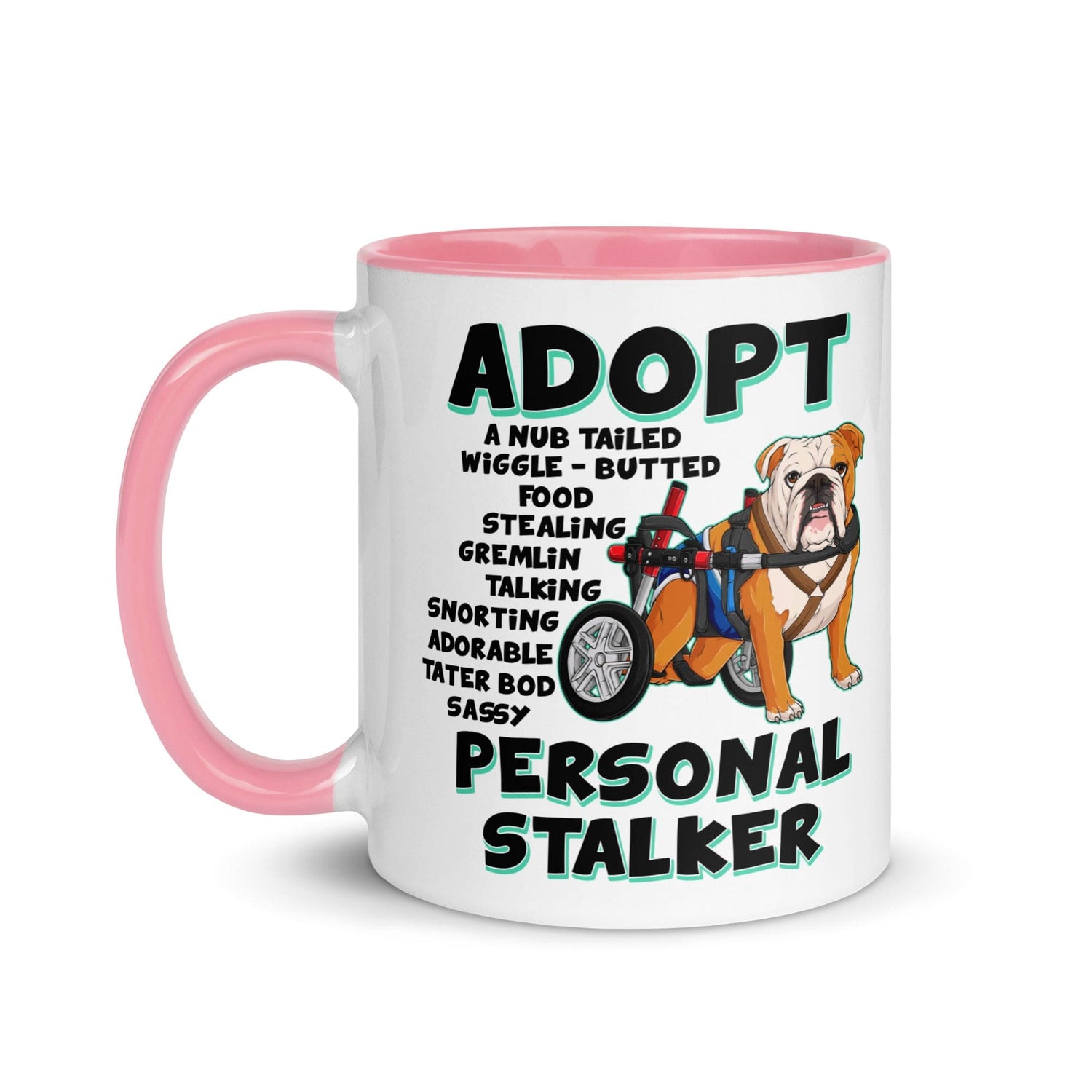 "Adopt A Personal Stalker" Male English Bulldog Mug | Red & White Colored with Spina Bifida in Wheelchair