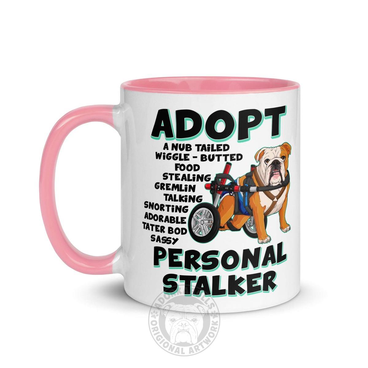 "Adopt A Personal Stalker" Male English Bulldog Mug | Red & White Colored with Spina Bifida in Wheelchair