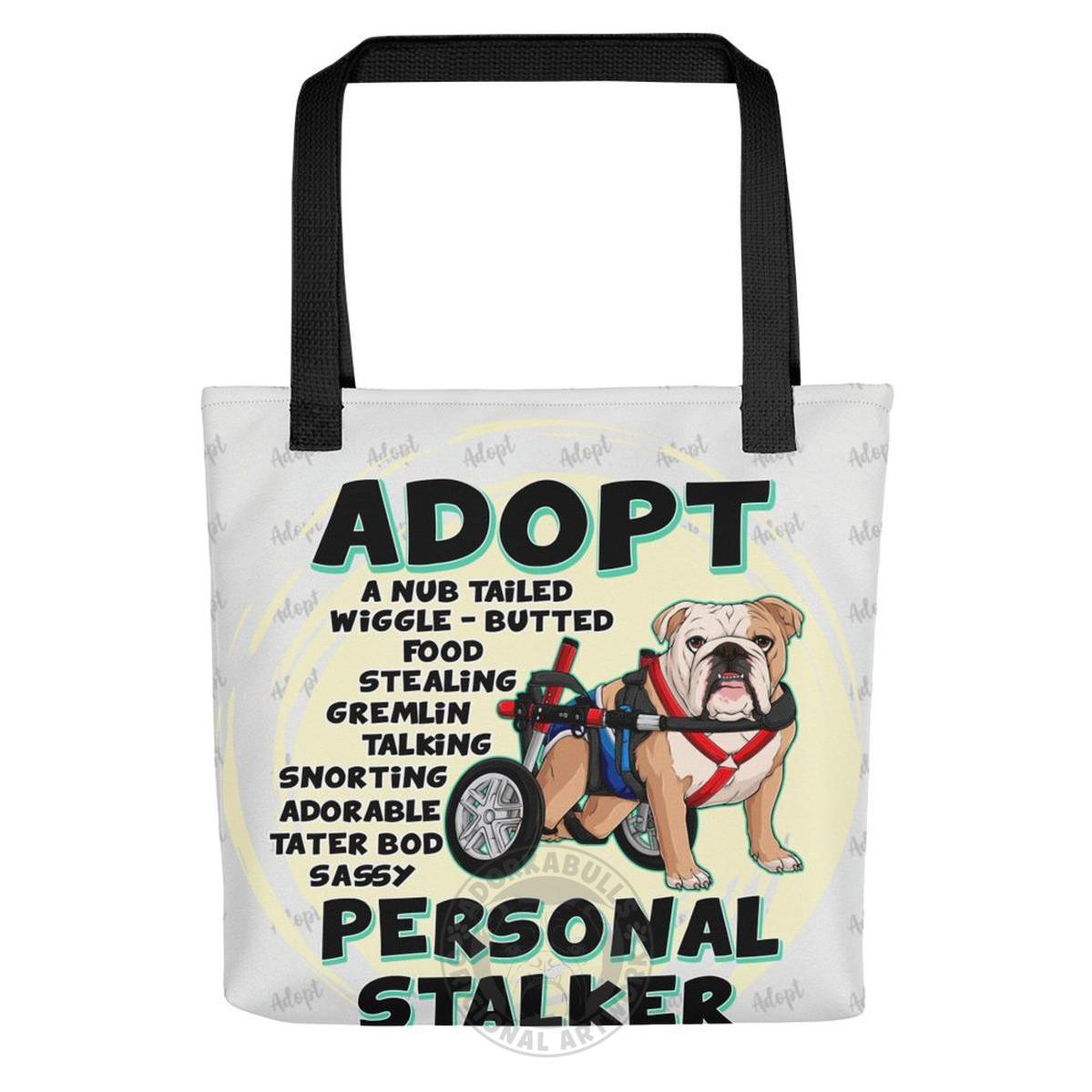 "Adopt A Personal Stalker" Male English Bulldog Tote Bag | Fawn & White Colored with Spina Bifida in Wheelchair