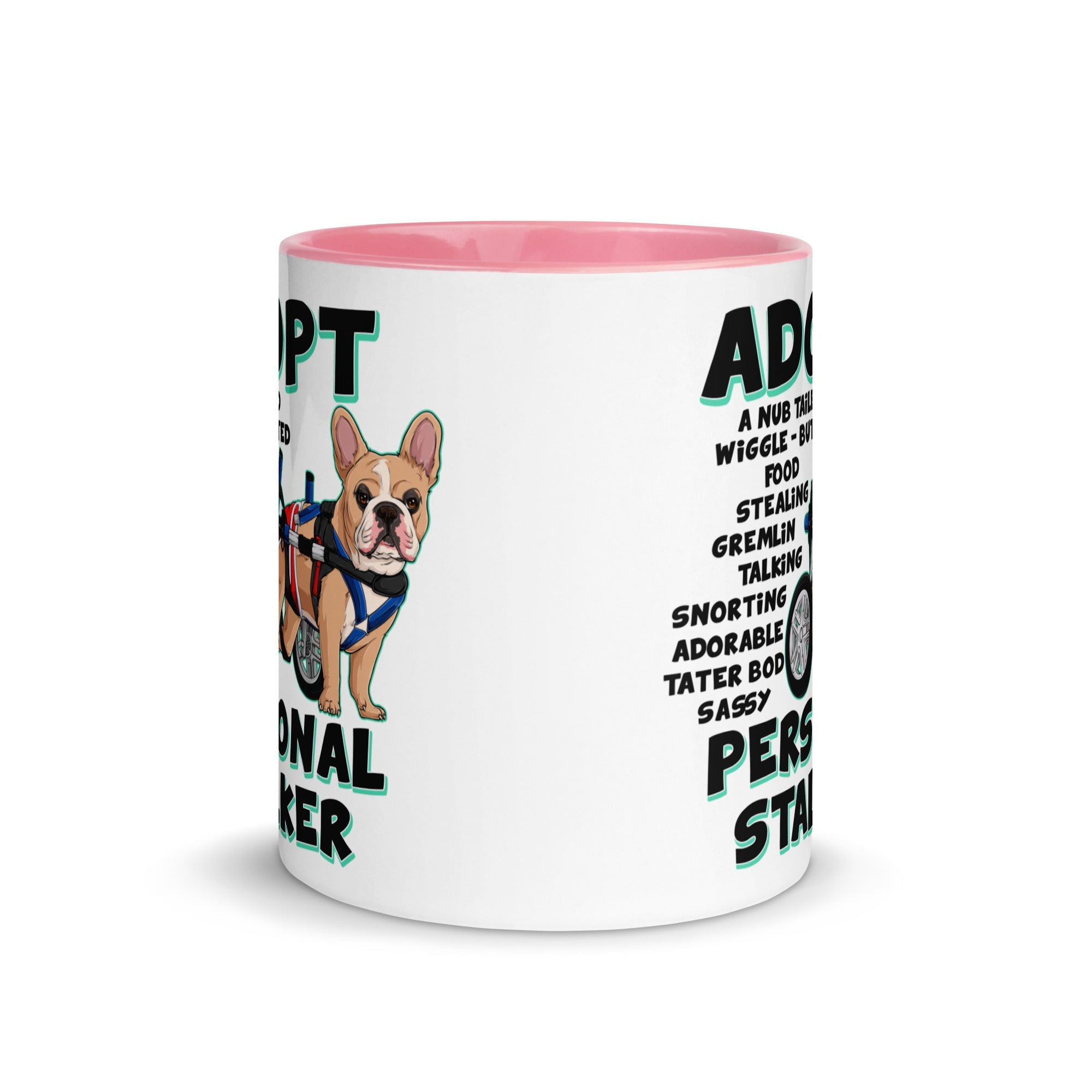 "Adopt A Personal Stalker" Male French Bulldog Mug | Fawn & White Colored with Spina Bifida in Wheelchair