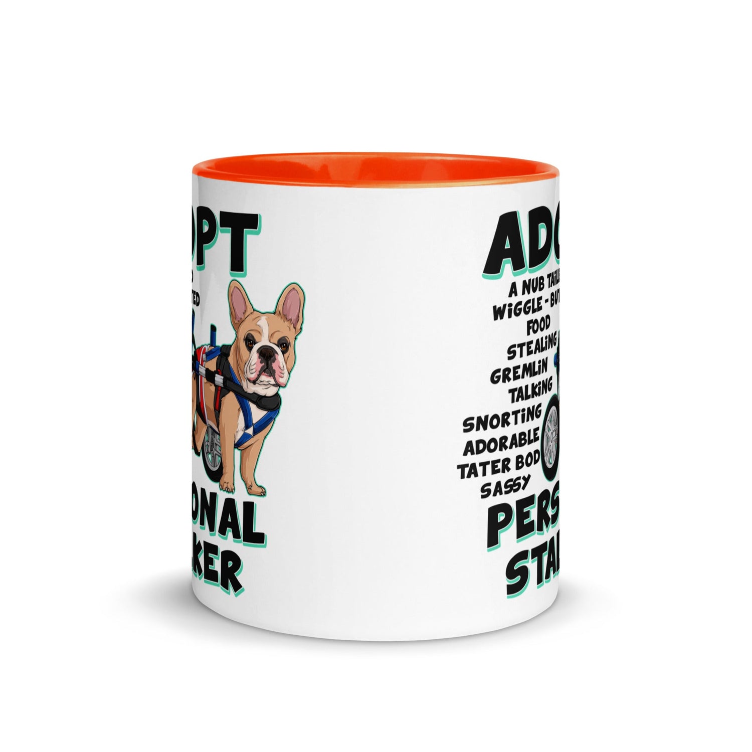 "Adopt A Personal Stalker" Male French Bulldog Mug | Fawn & White Colored with Spina Bifida in Wheelchair