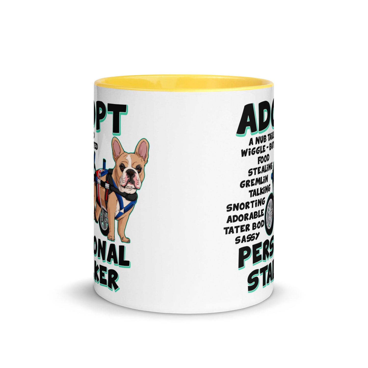 "Adopt A Personal Stalker" Male French Bulldog Mug | Fawn & White Colored with Spina Bifida in Wheelchair