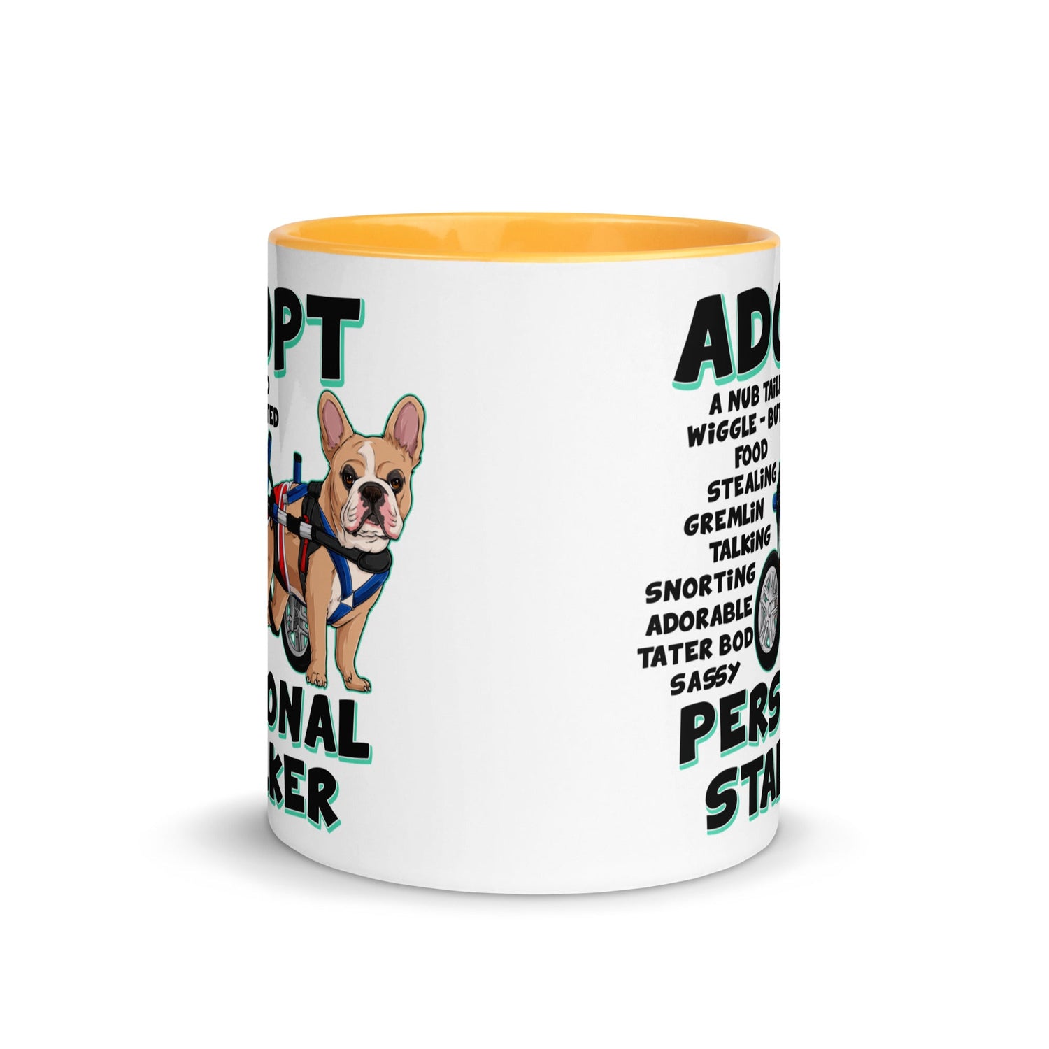 "Adopt A Personal Stalker" Male French Bulldog Mug | Fawn & White Colored with Spina Bifida in Wheelchair