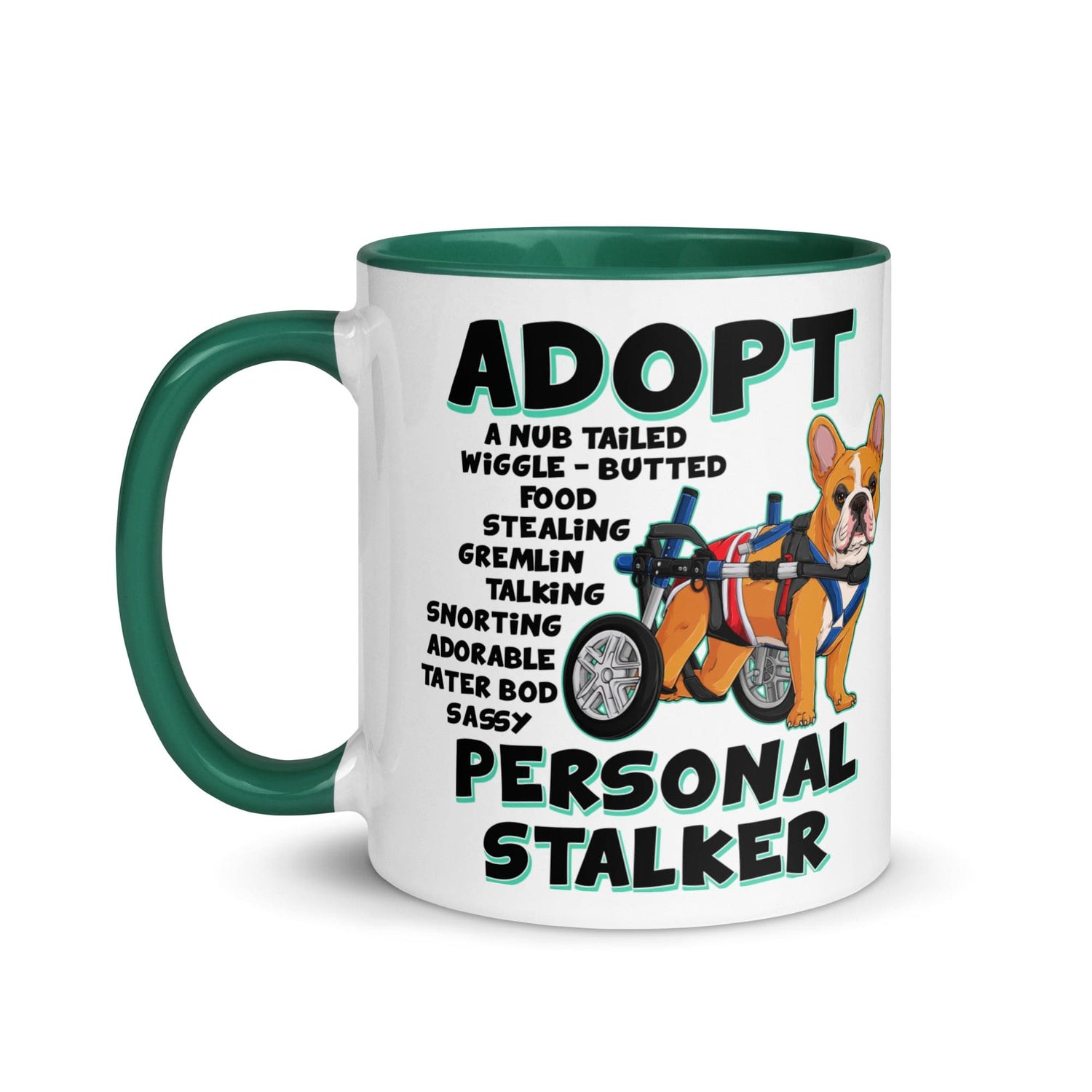 "Adopt A Personal Stalker" Male French Bulldog Mug | Red & White Colored with Spina Bifida in Wheelchair
