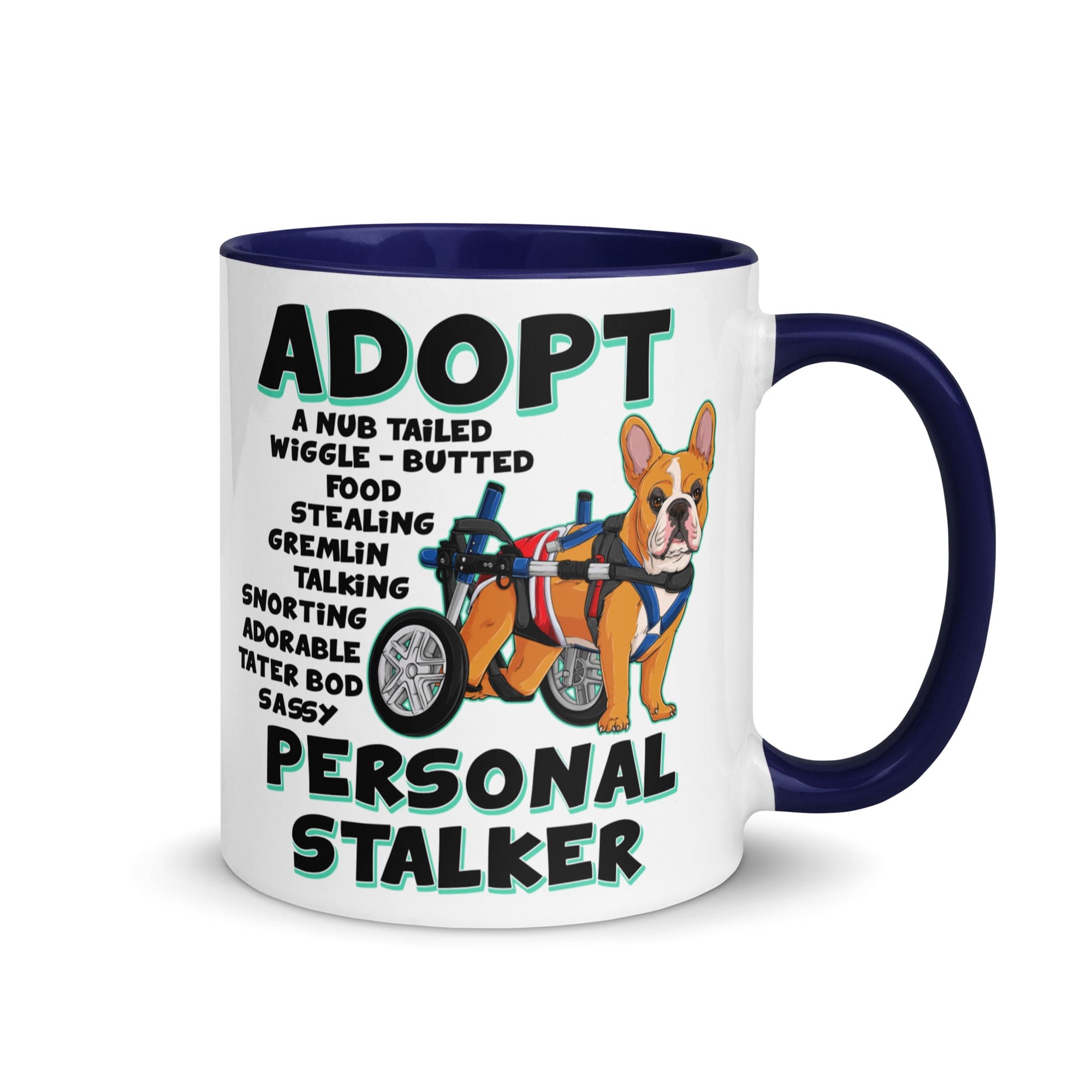 "Adopt A Personal Stalker" Male French Bulldog Mug | Red & White Colored with Spina Bifida in Wheelchair