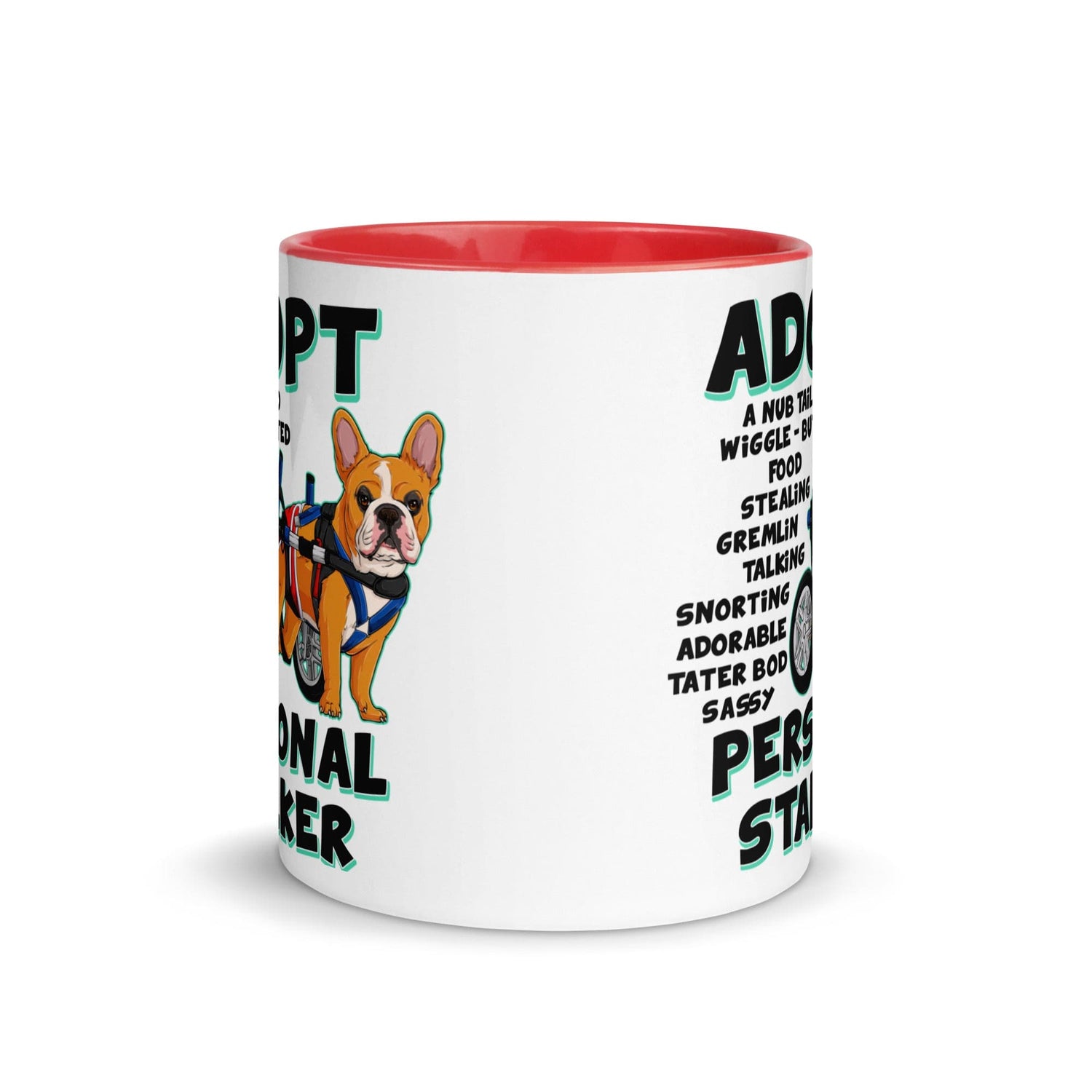 "Adopt A Personal Stalker" Male French Bulldog Mug | Red & White Colored with Spina Bifida in Wheelchair