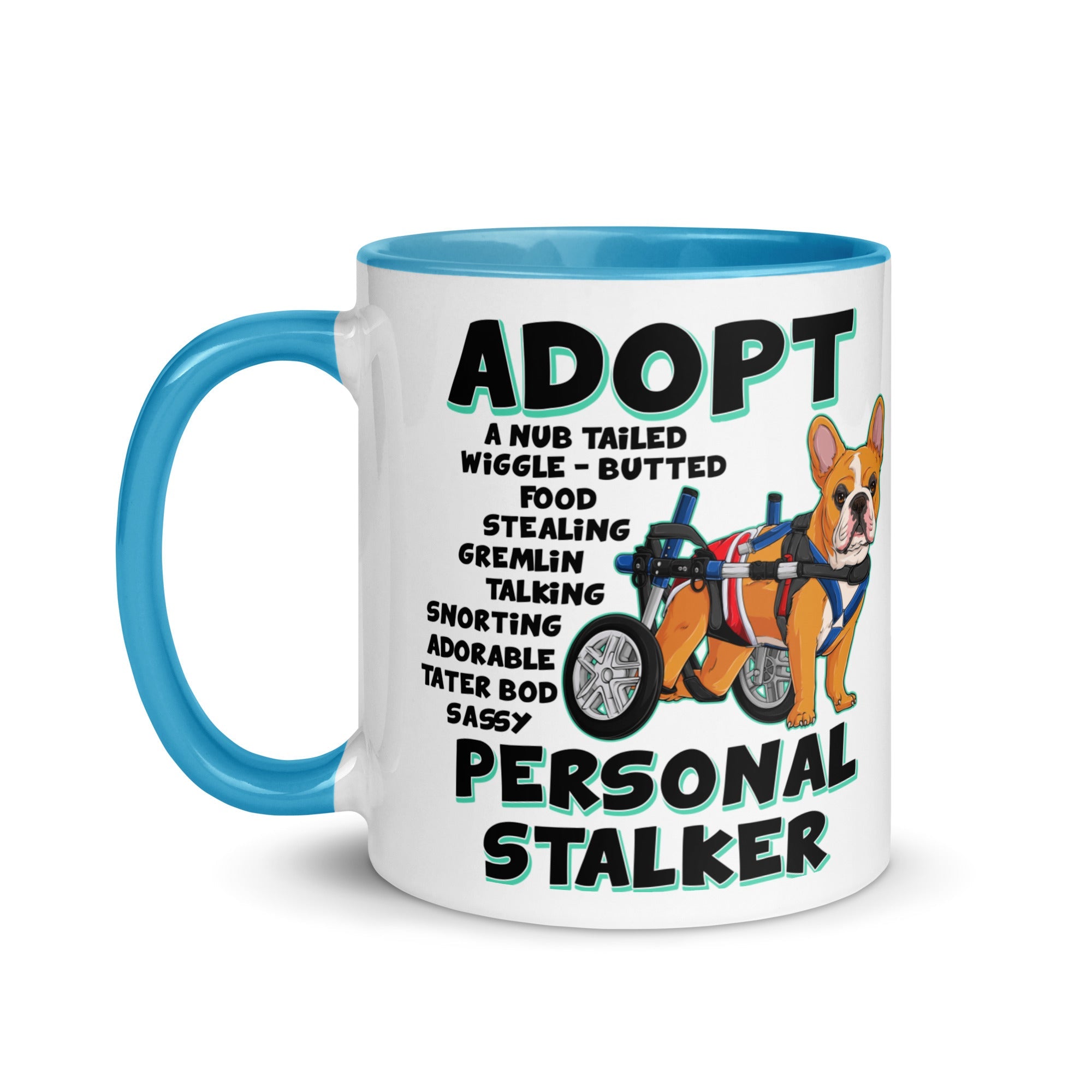 "Adopt A Personal Stalker" Male French Bulldog Mug | Red & White Colored with Spina Bifida in Wheelchair