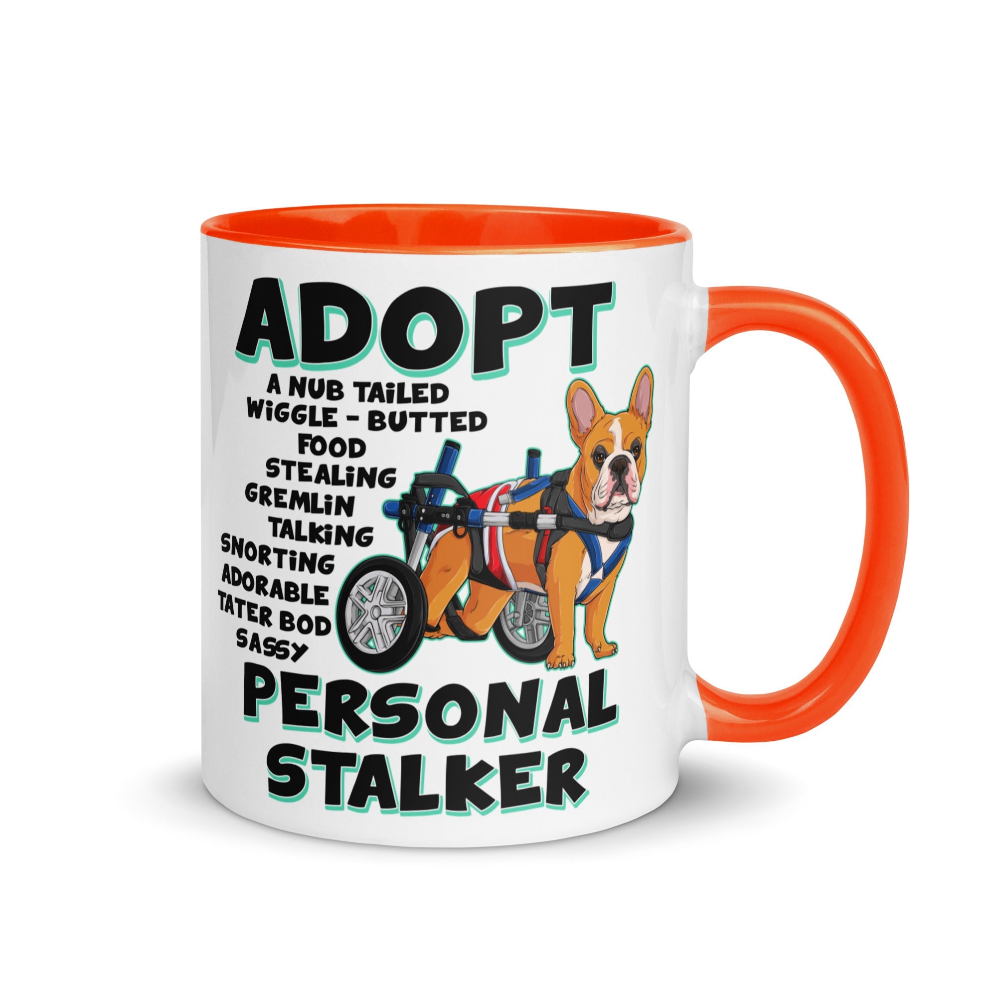 "Adopt A Personal Stalker" Male French Bulldog Mug | Red & White Colored with Spina Bifida in Wheelchair