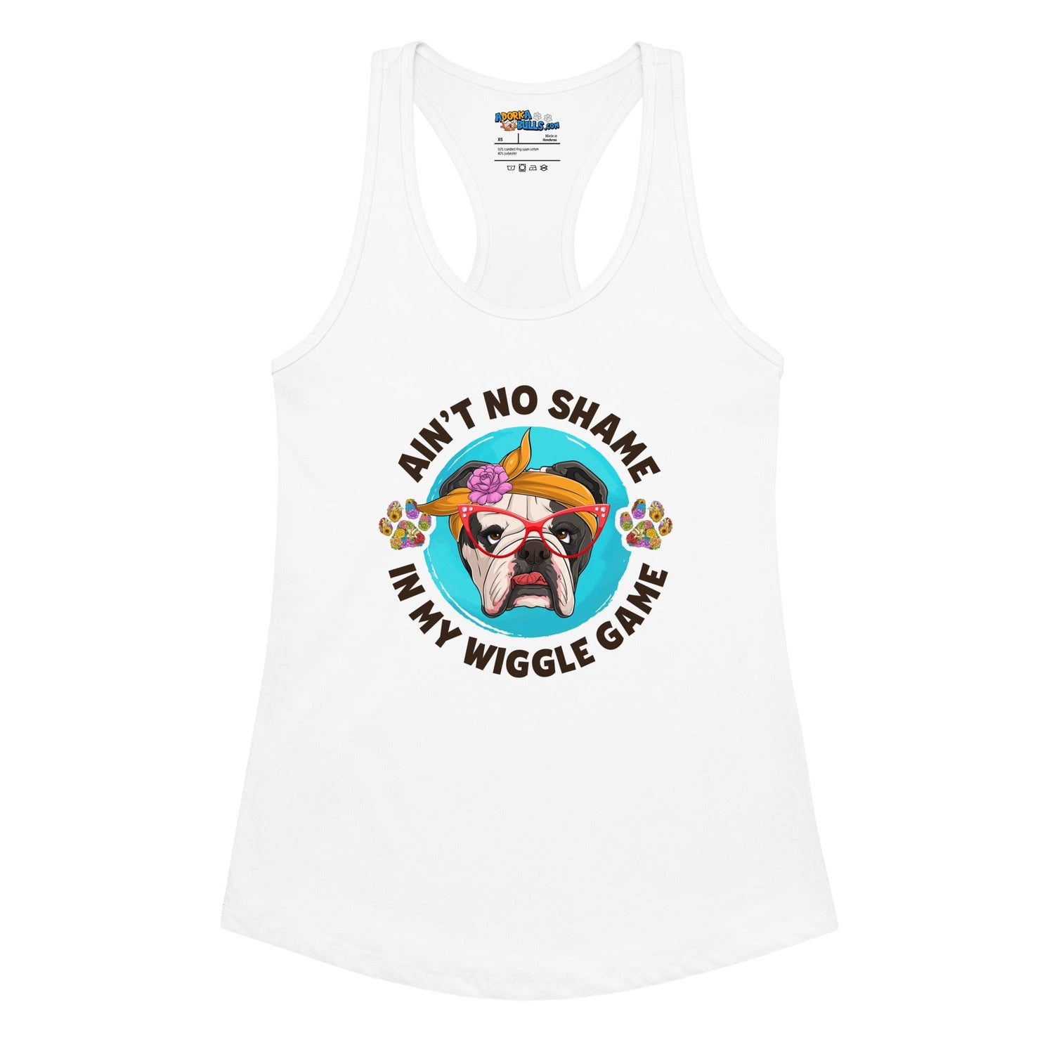 "Ain’t No Shame in My Wiggle Game" Female English Bulldog Tank
