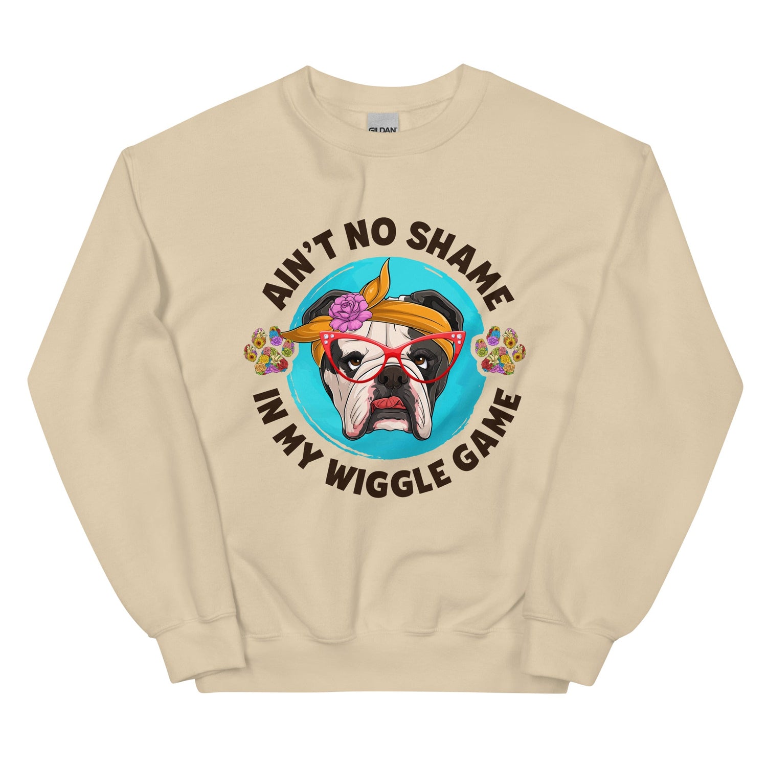 "Ain’t No Shame in My Wiggle Game" – Female English Bulldog Unisex Sweatshirt