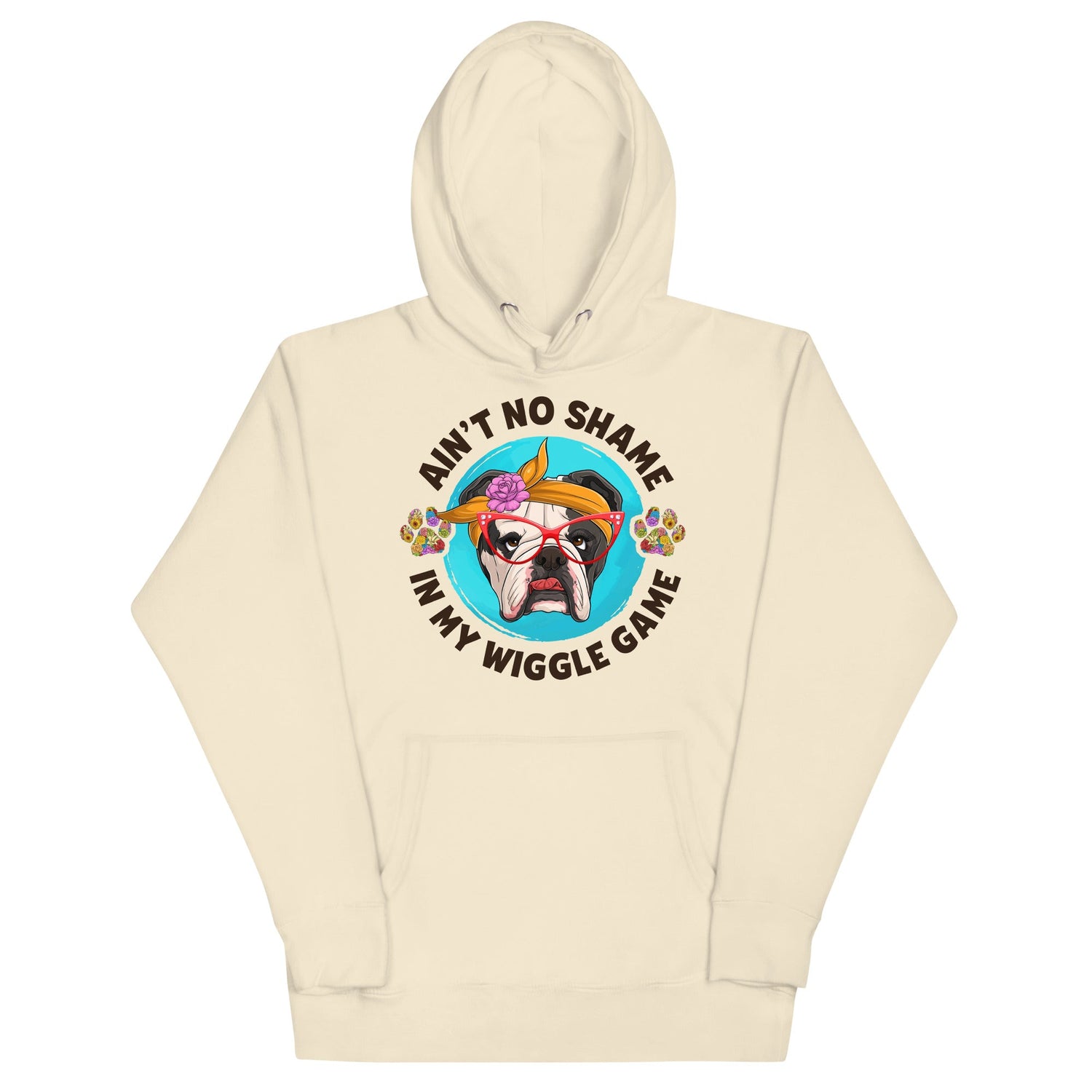"Ain’t No Shame in My Wiggle Game" Hoodie Female English Bulldog Unisex Hoodie