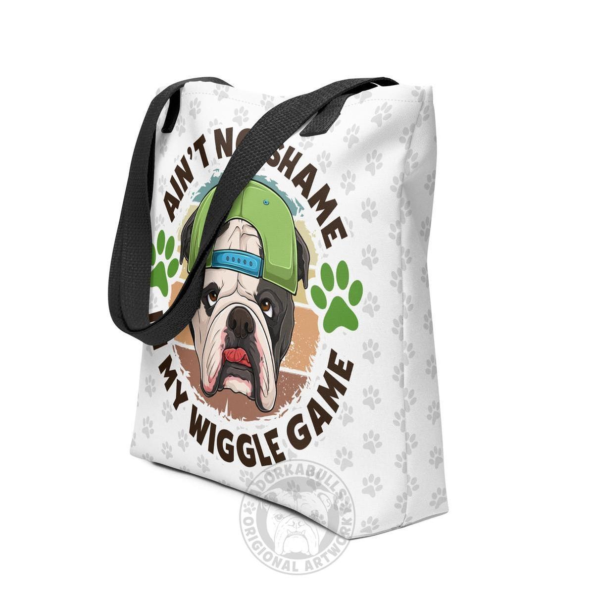 "Ain’t No Shame in My Wiggle Game" Male English Bulldog Tote Bag