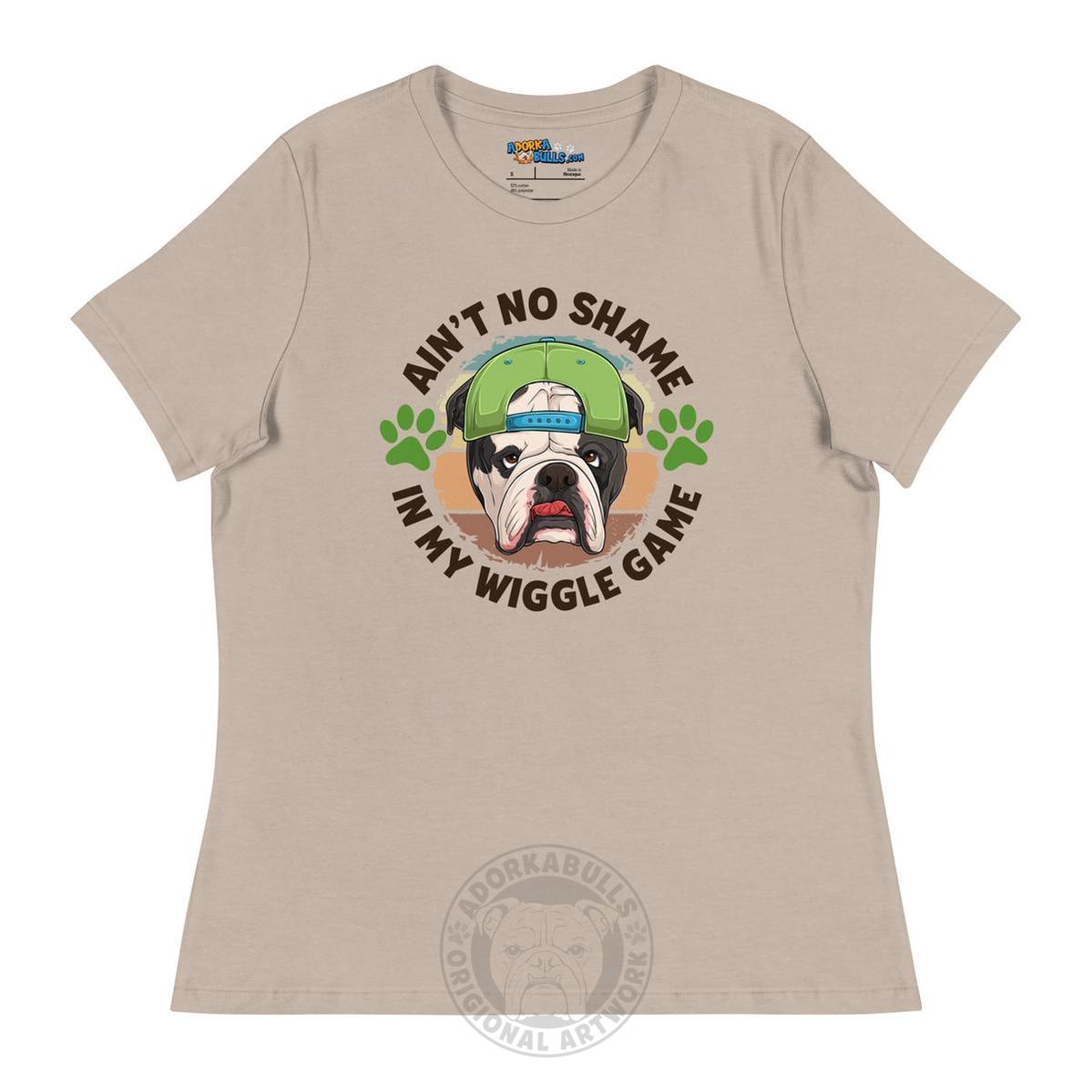 "Ain’t No Shame in My Wiggle Game" Male English Bulldog Women’s Tee