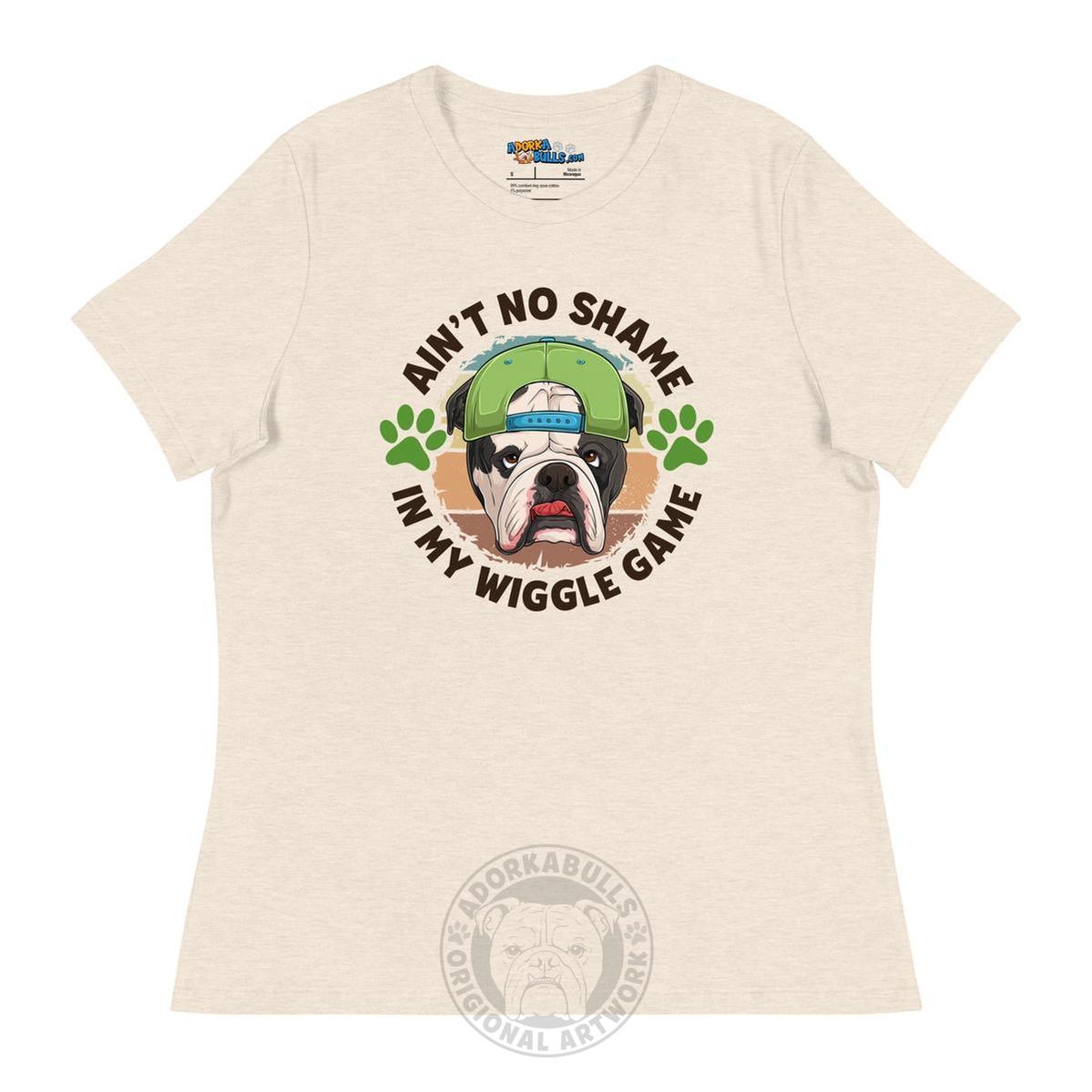 "Ain’t No Shame in My Wiggle Game" Male English Bulldog Women’s Tee