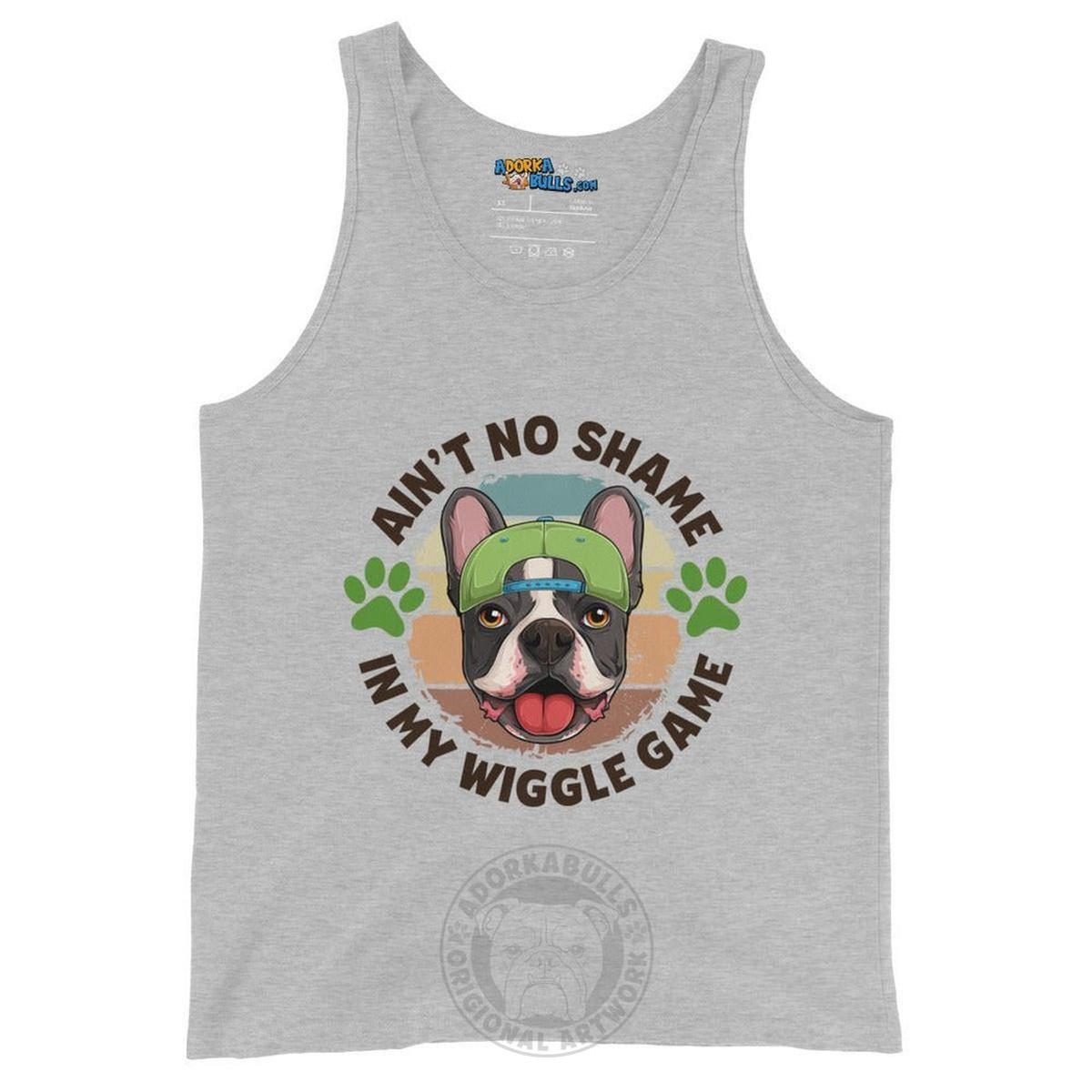 "Ain’t No Shame in My Wiggle Game" Male Frenchie Men&