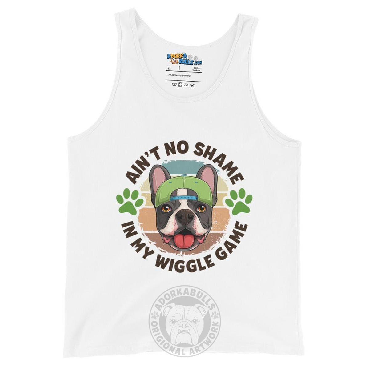 "Ain’t No Shame in My Wiggle Game" Male Frenchie Men&