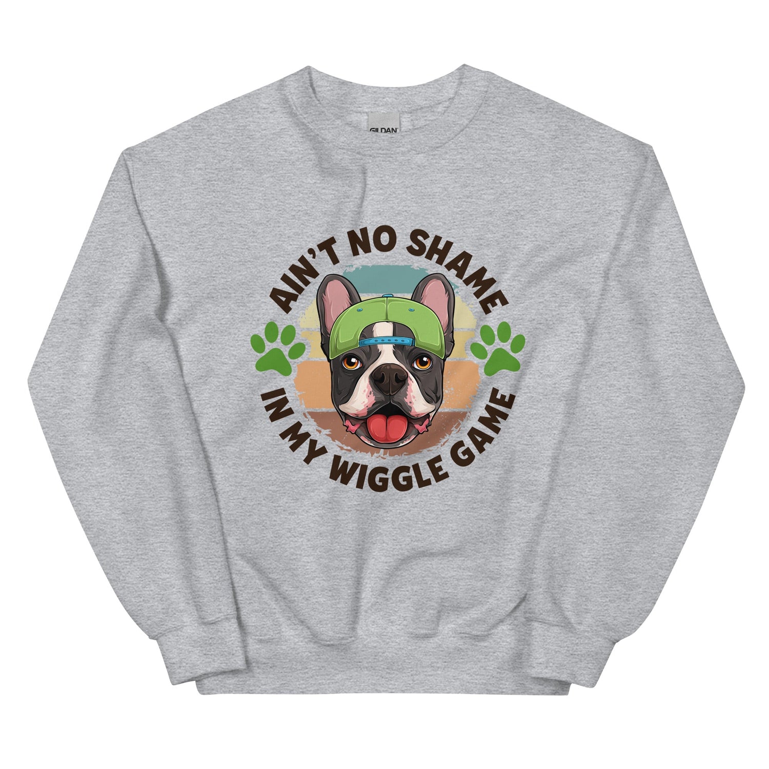 "Ain’t No Shame in My Wiggle Game" – Male Frenchie Unisex Sweatshirt