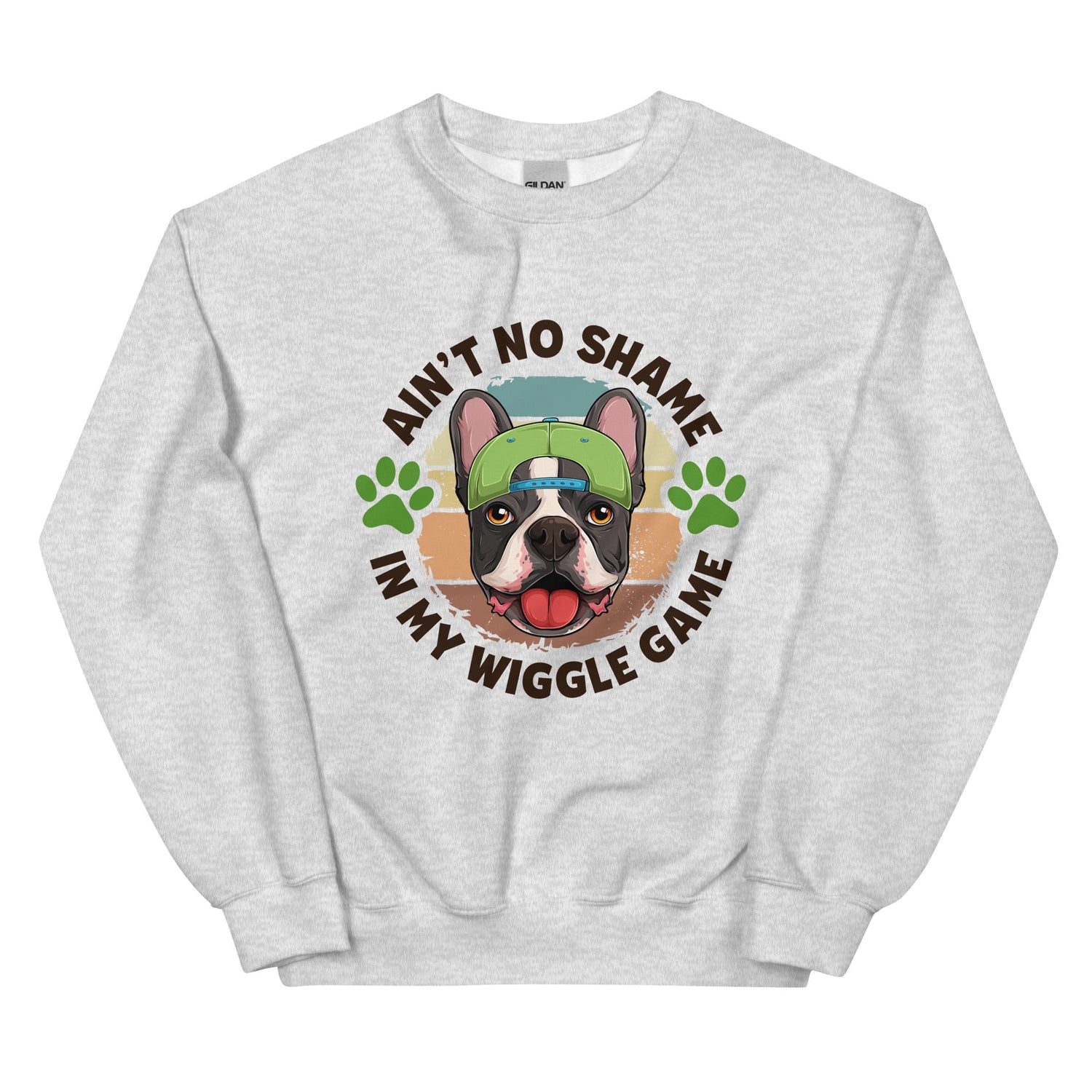 "Ain’t No Shame in My Wiggle Game" – Male Frenchie Unisex Sweatshirt