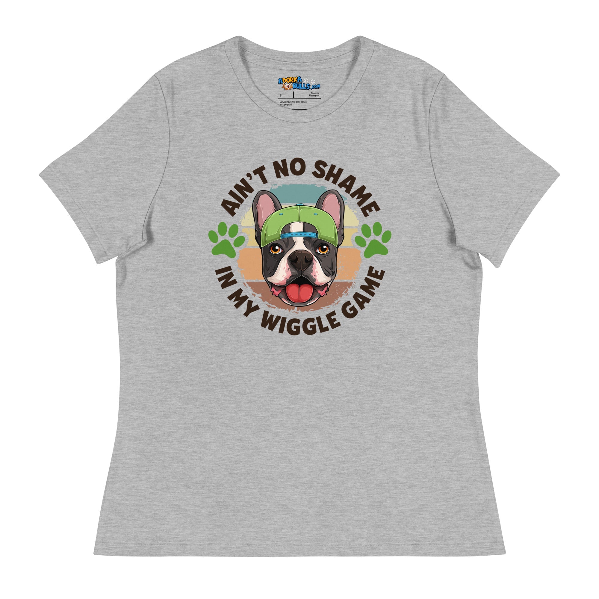"Ain’t No Shame in My Wiggle Game" Male Frenchie Women’s Tee