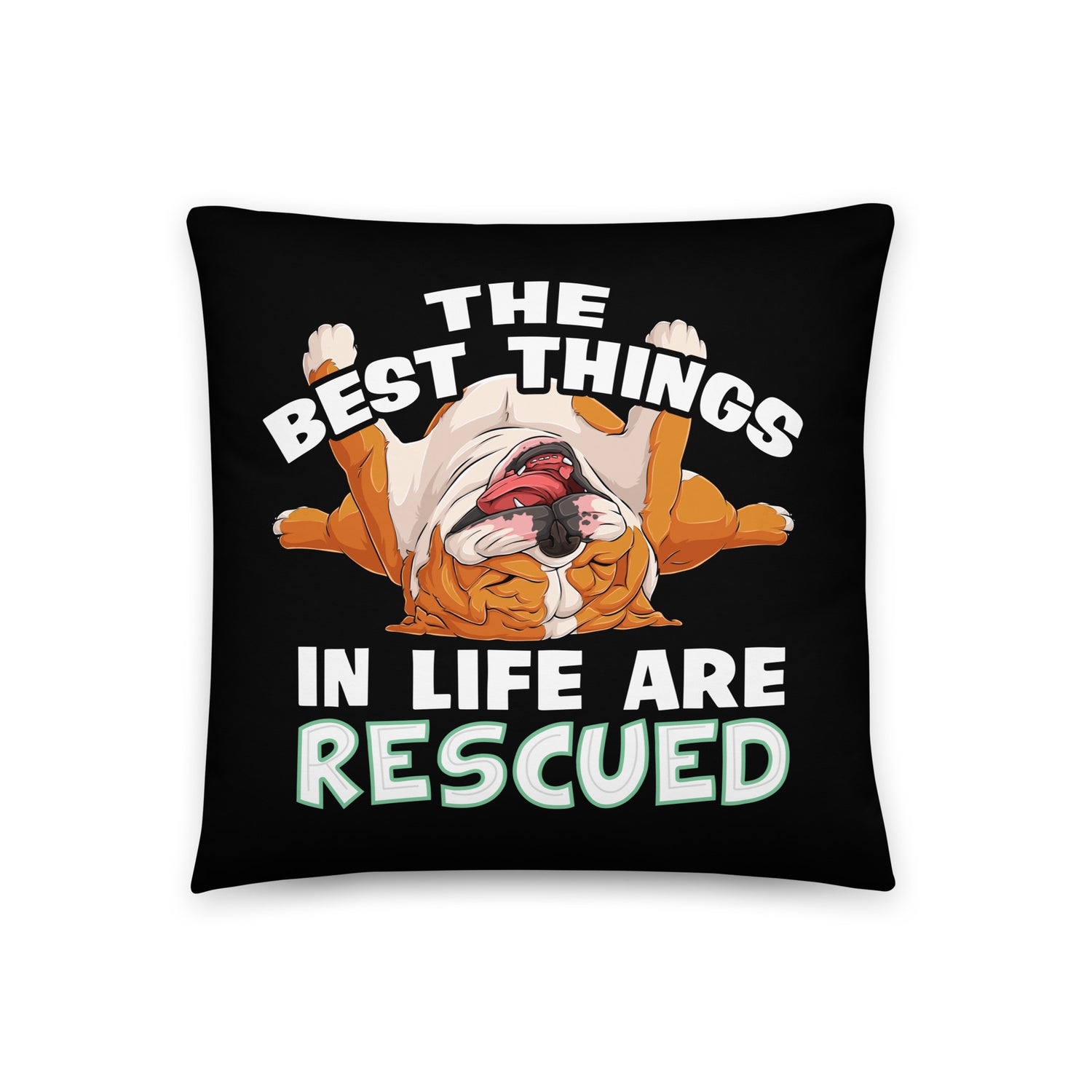 "The Best Things In Life Are Rescued" English Bulldog Throw Pillow | Red & White Colored