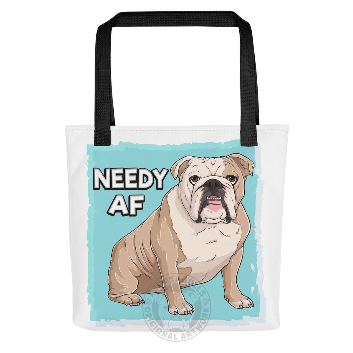 Needy AF English Bulldog Tote Bag | Fawn & White
