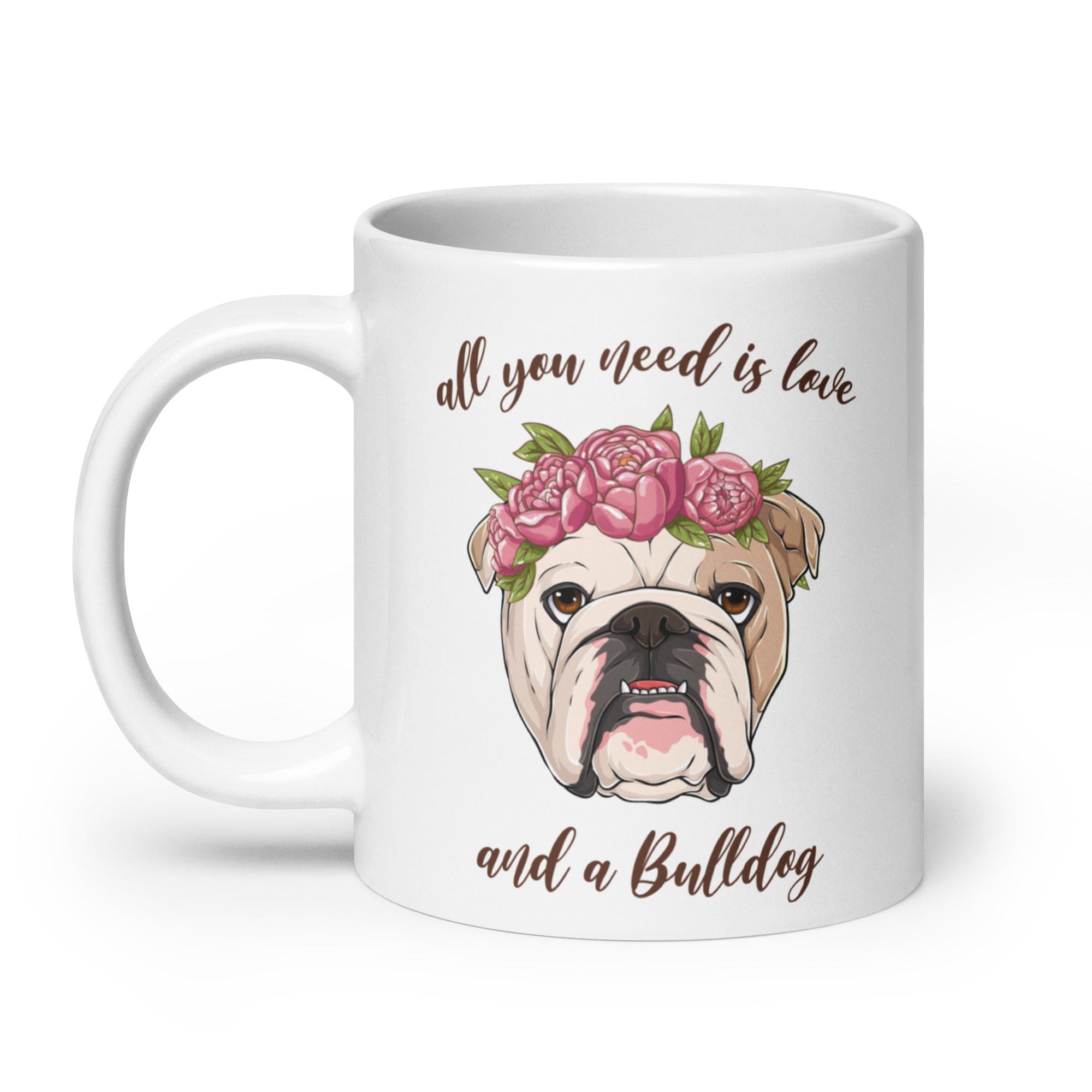 All You Need Is Love and a Bulldog Mug