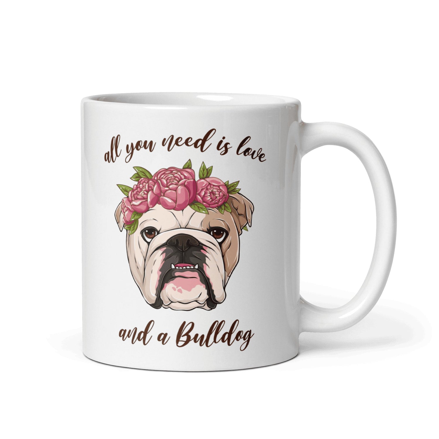 All You Need Is Love and a Bulldog Mug