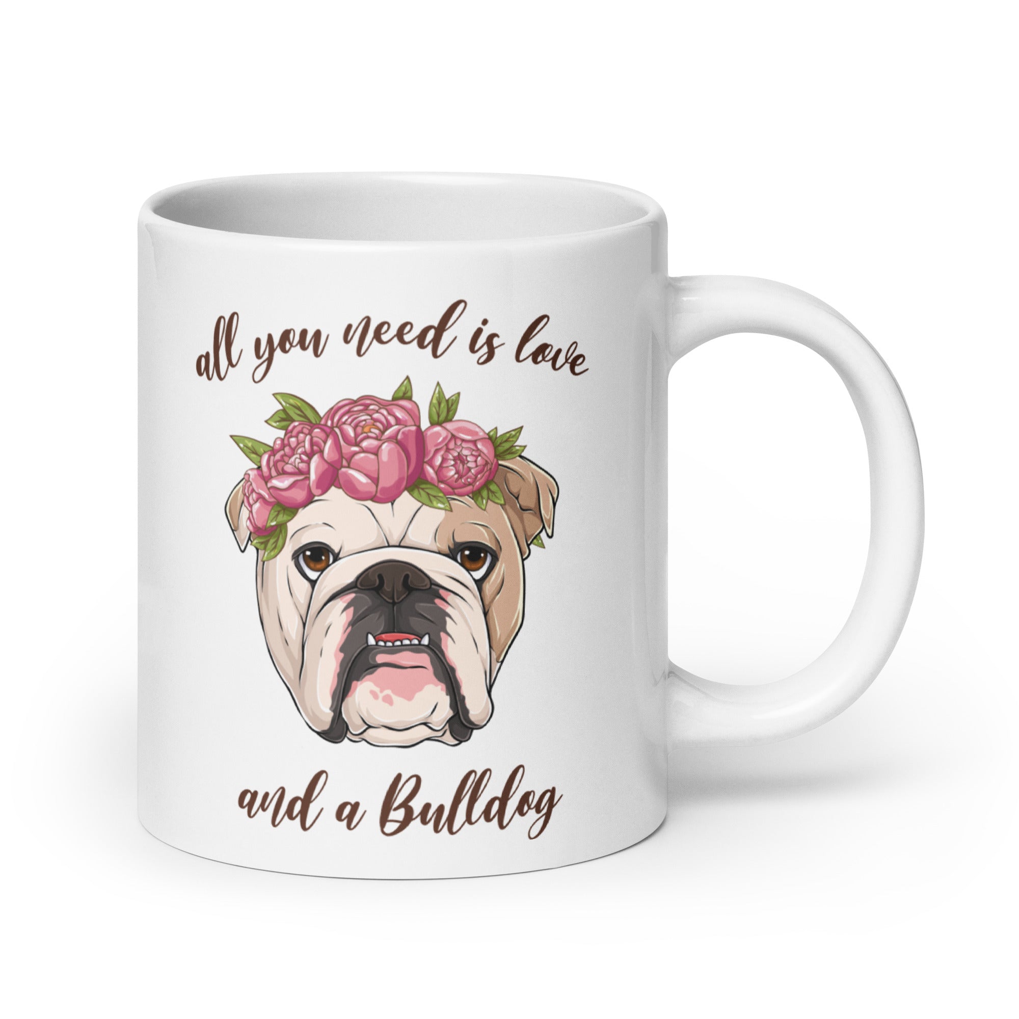 All You Need Is Love and a Bulldog Mug