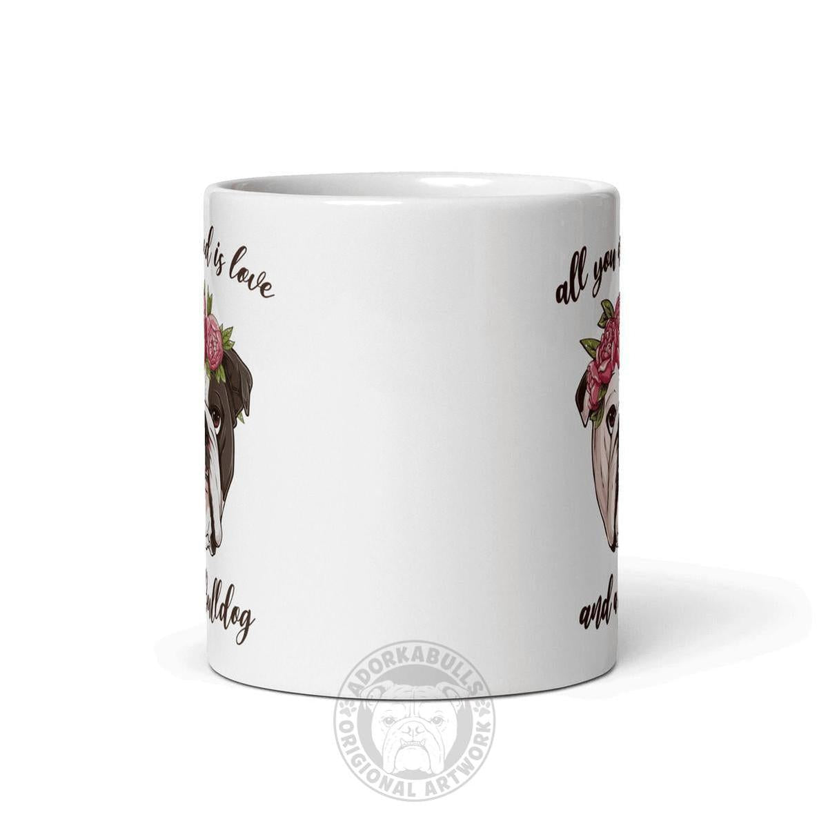All You Need Is Love and a Bulldog Mug