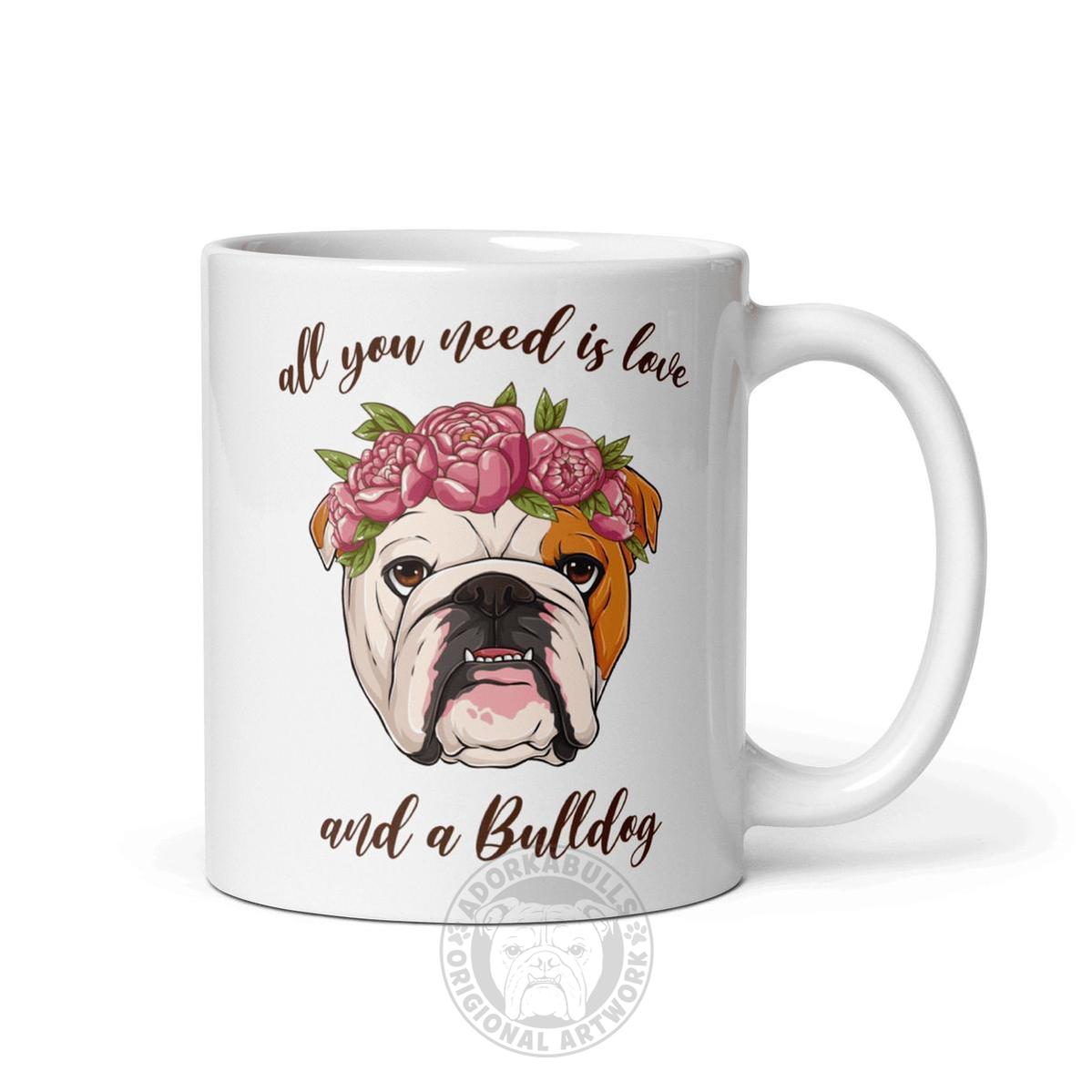 "All You Need Is Love and a Bulldog" Mug | Red & White Colored